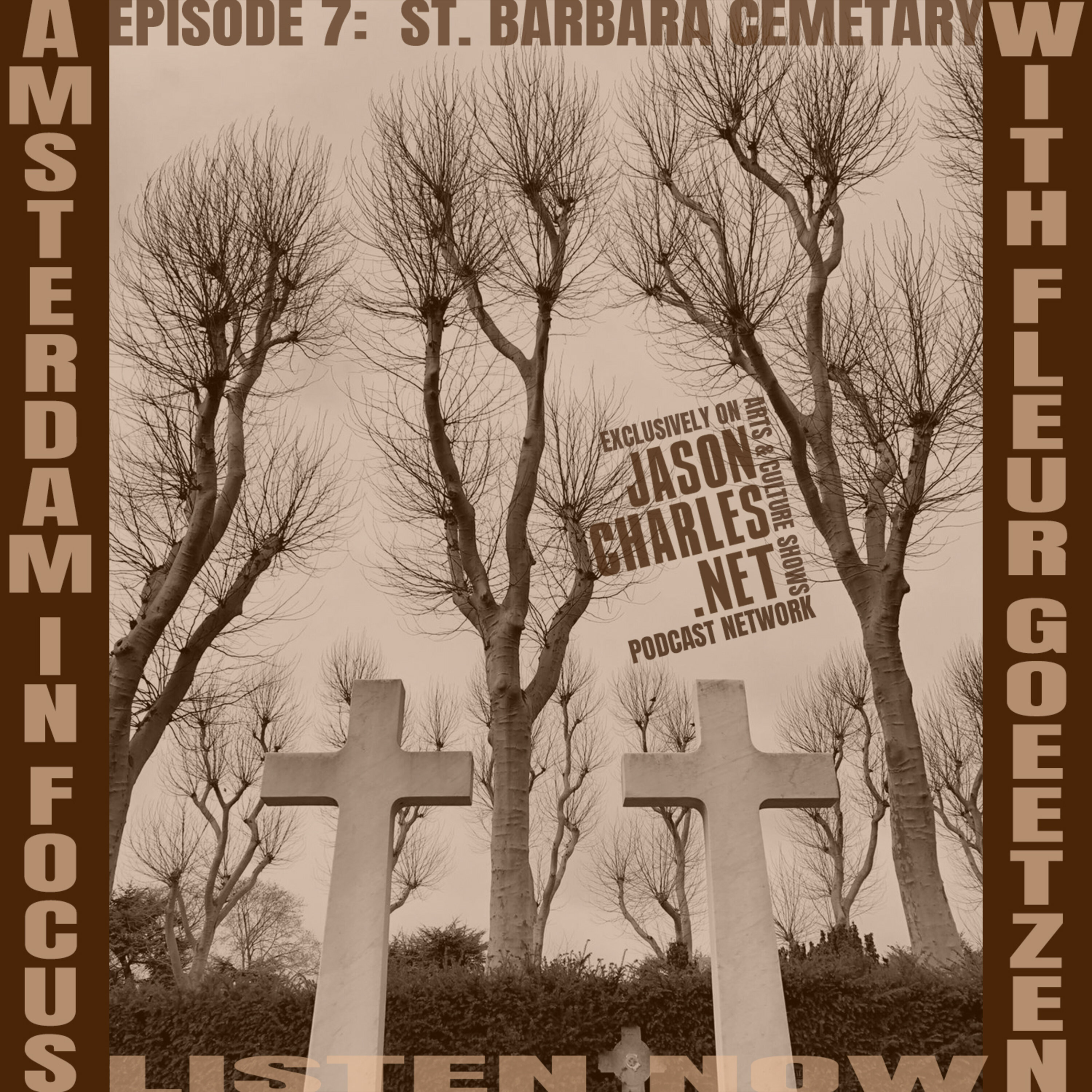 AMSTERDAM IN FOCUS Episode 7 St. Barbara Cemetary episode artwork