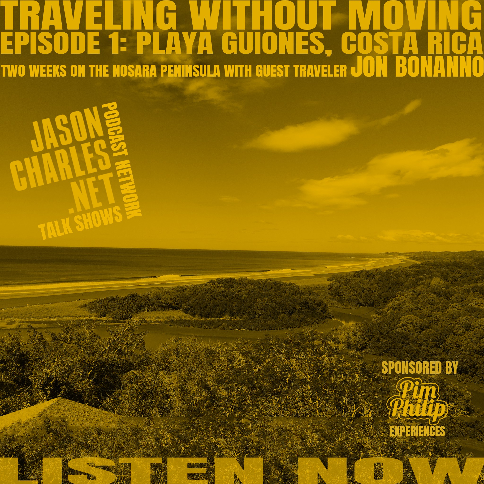 TRAVELING WITHOUT MOVING Episode 1 Playa Guiones, Costa Rica episode artwork