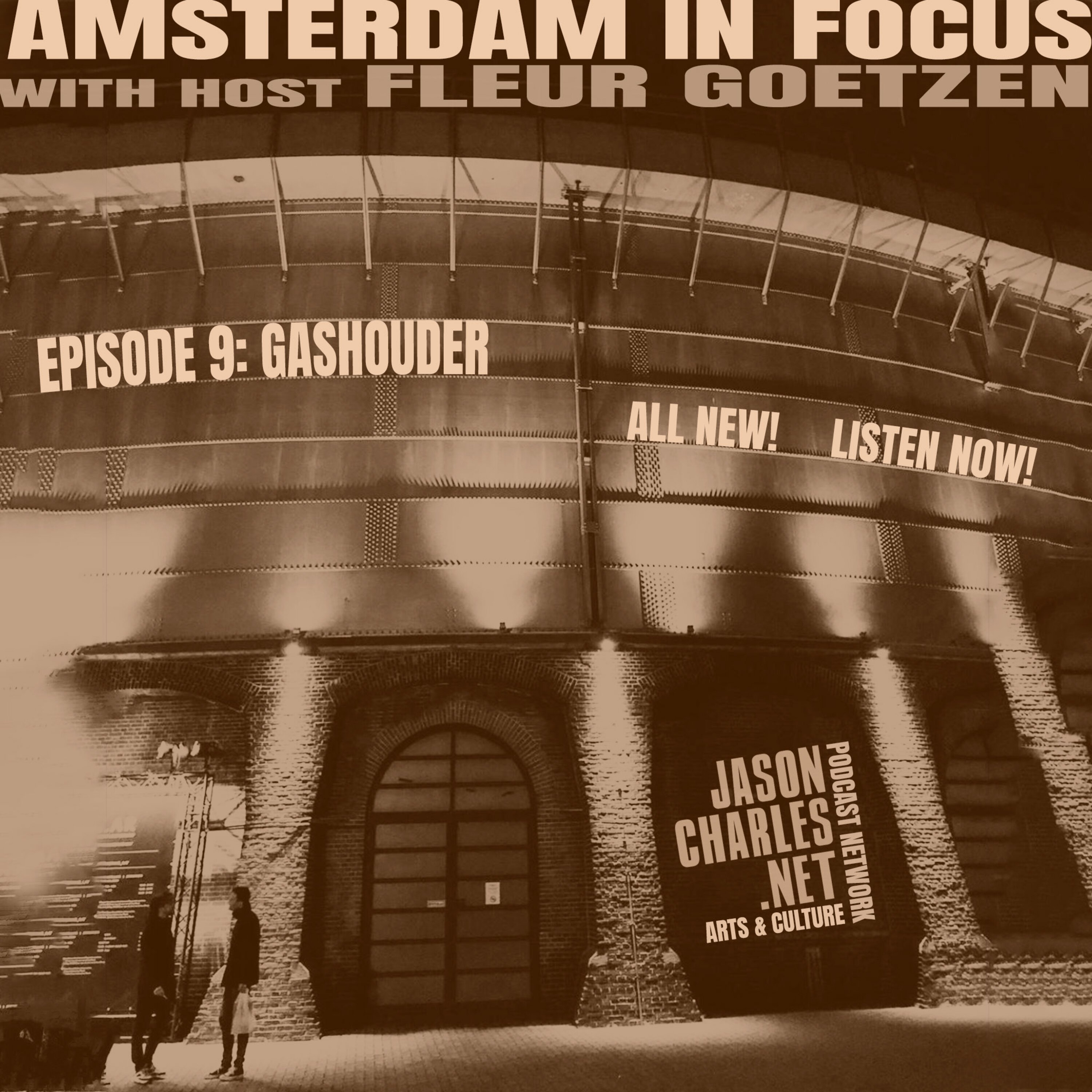 AMSTERDAM IN FOCUS Episode 9 Gashouder episode artwork