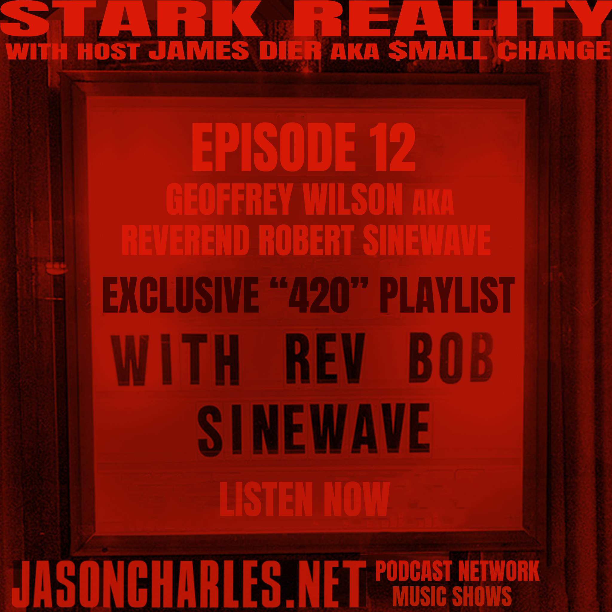STARK REALITY PLAYLISTS with James Dier aka $mall ¢hange and Guests
