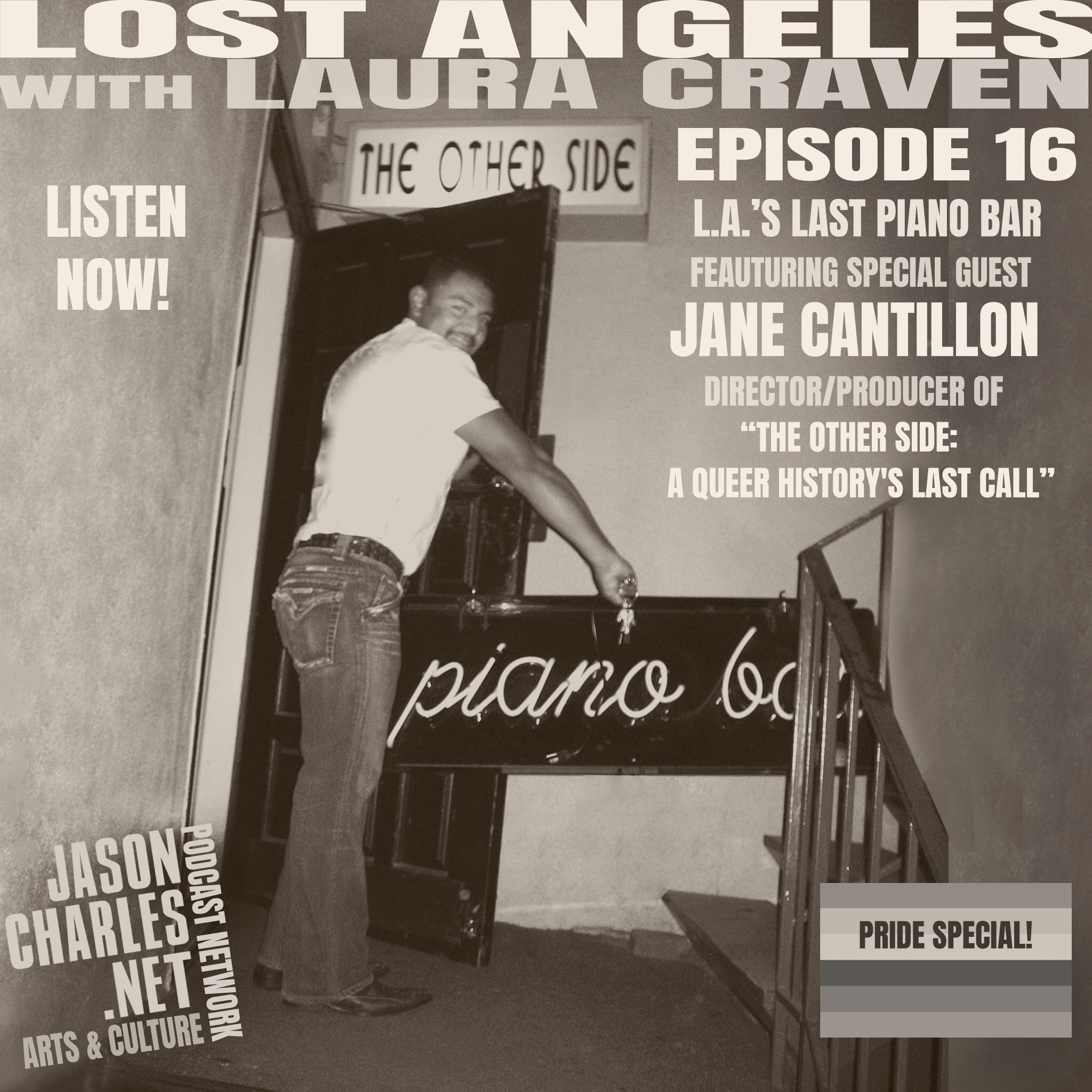 LOST ANGELES Episode 16 PRIDE Special: L.A.'S LAST PIANO BAR with filmmaker JANE CANTILLON