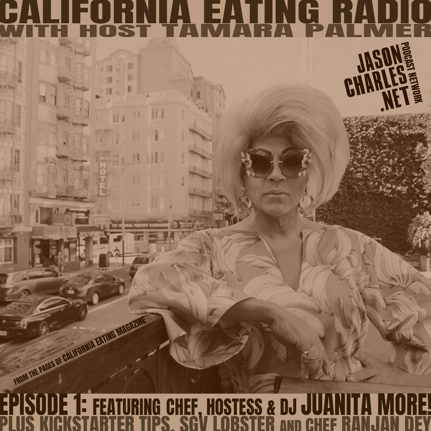 CALIFORNIA EATING RADIO with Tamara Palmer Episode 1
