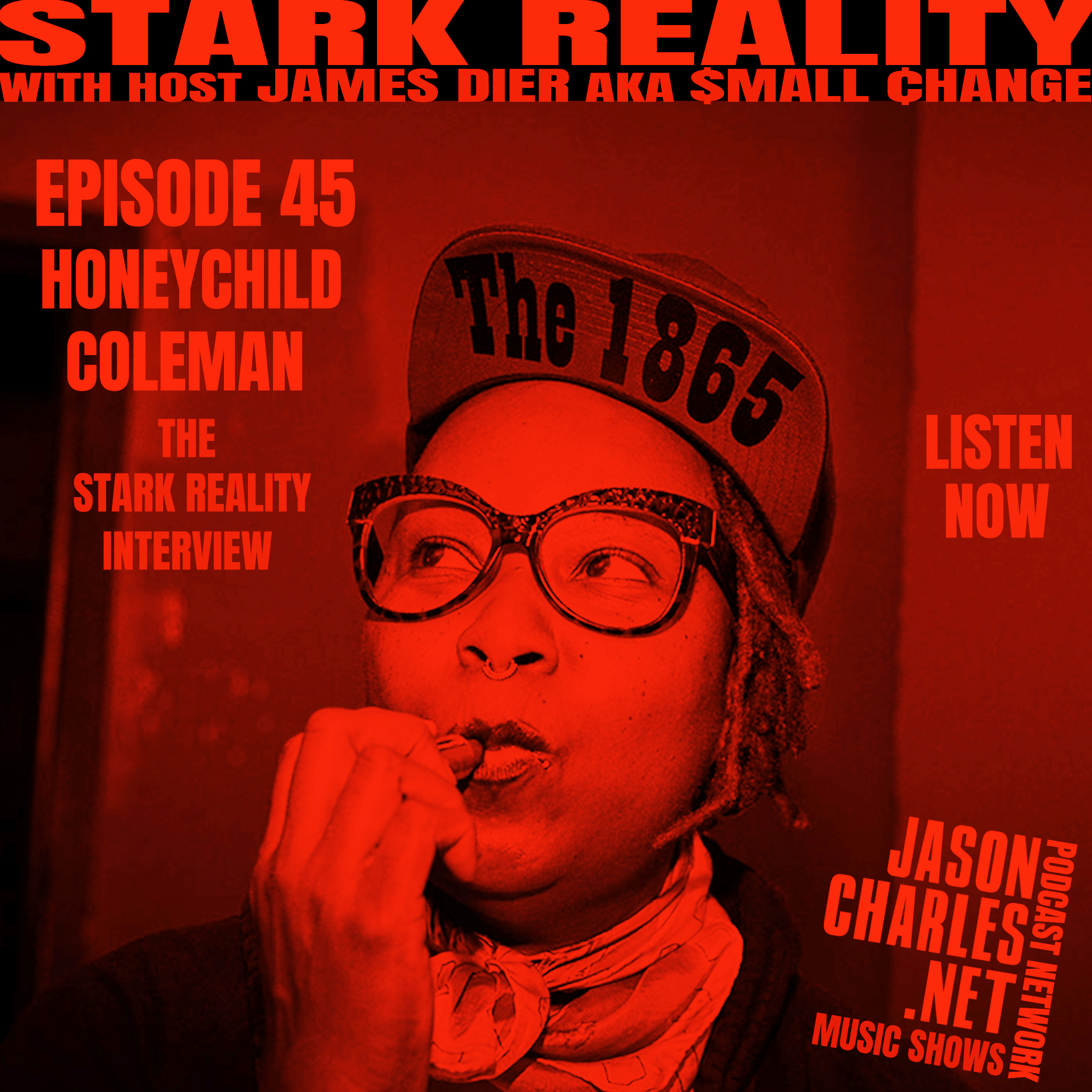 STARK REALITY Episode 45 Guest Honeychild Coleman STARK REALITY with