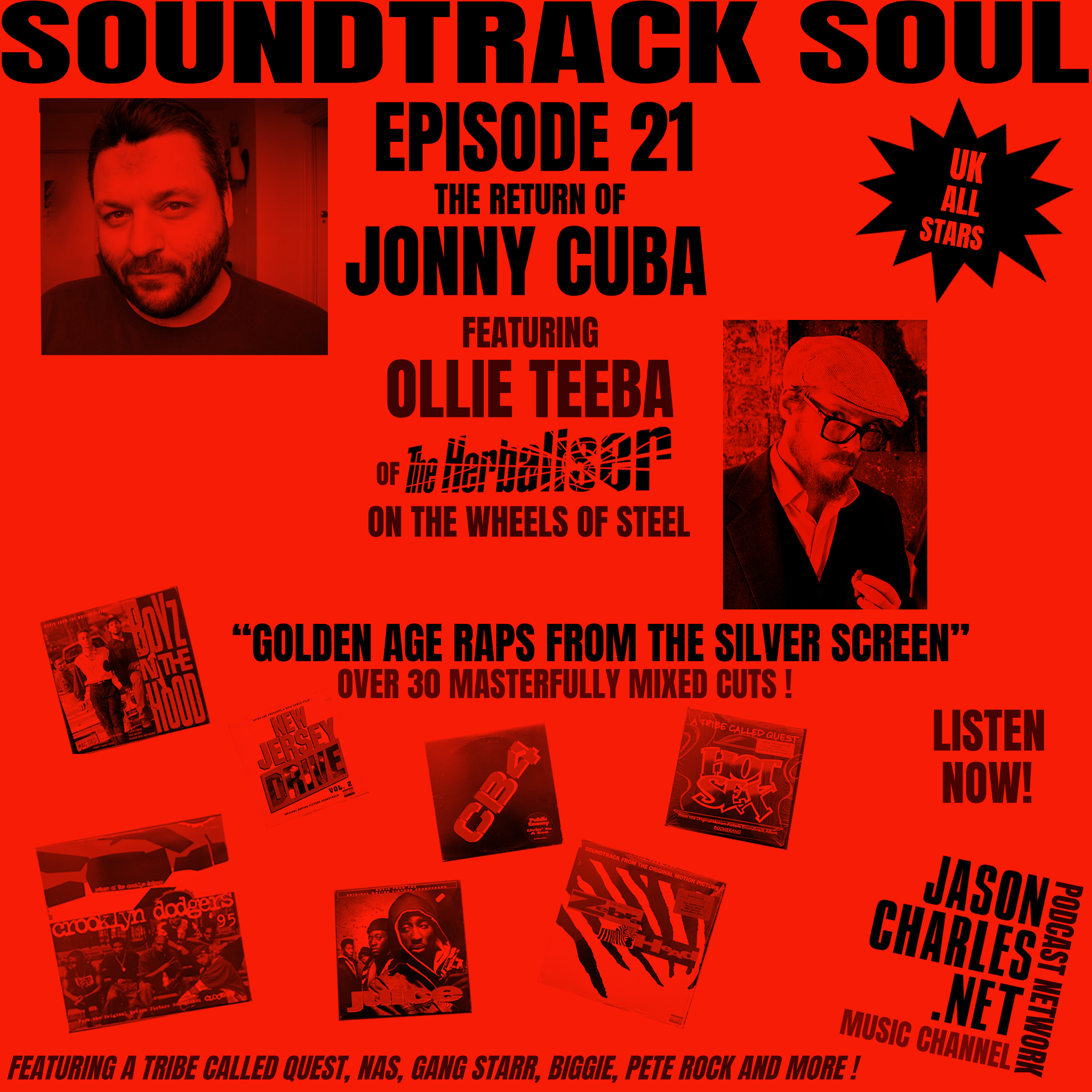 SOUNDTRACK SOUL Episode 21 The Return of JONNY CUBA featuring OLLIE TEEBA "Golden Age Raps From The Silver Screen"