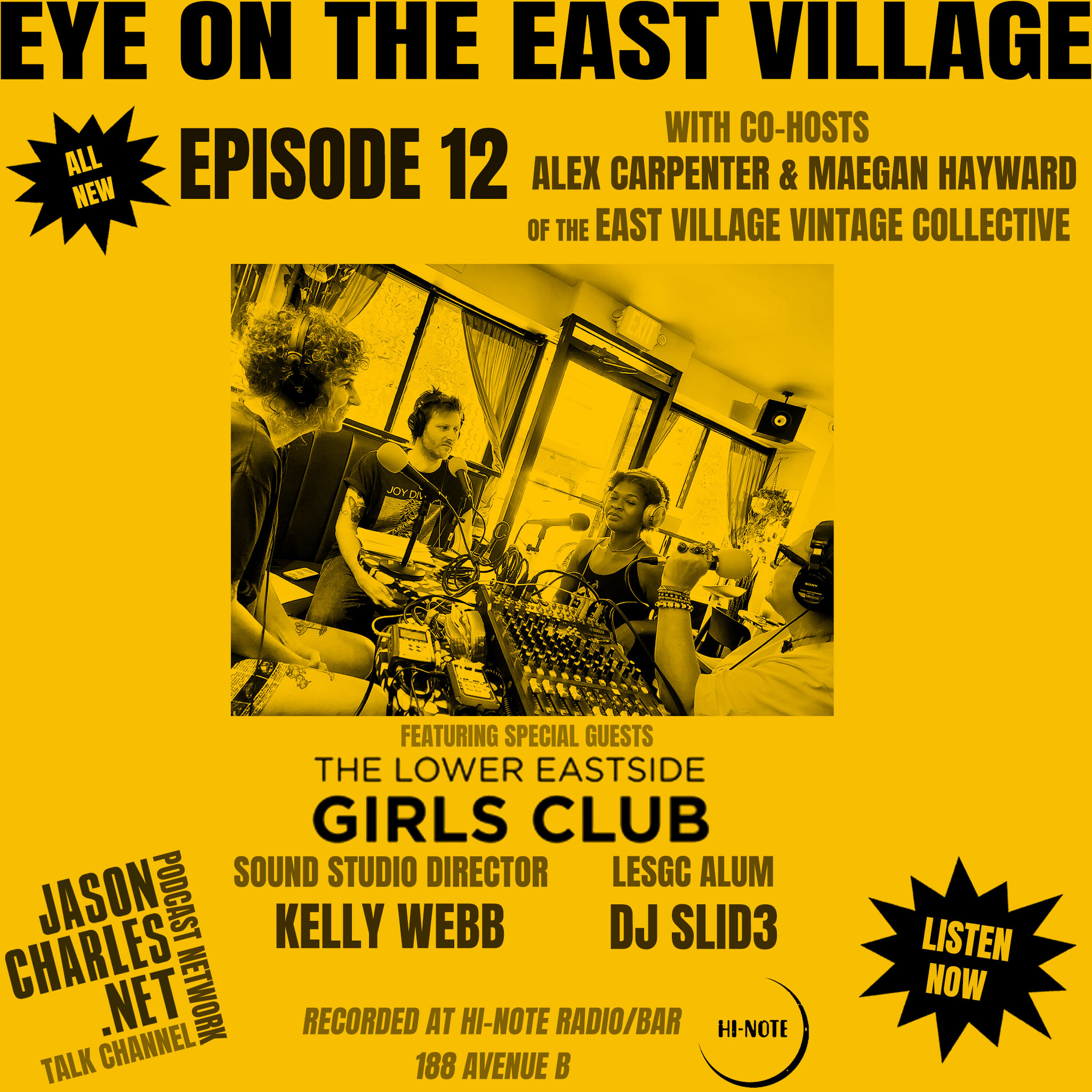 EYE ON THE EAST VILLAGE Episode 12 LES GIRLS CLUB Studio Director Kelly Webb & Alum DJ Slid3 episode artwork