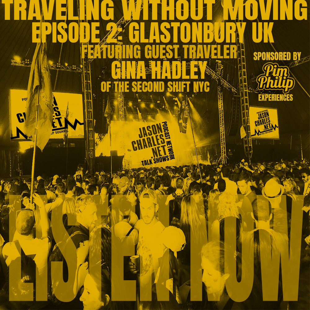 TRAVELING WITHOUT MOVING Episode 2 Glastonbury UK episode artwork