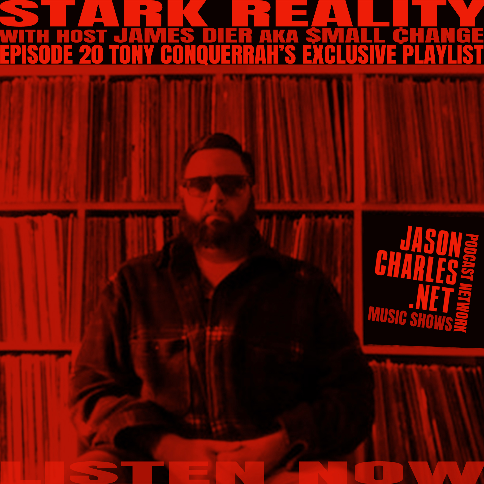 STARK REALITY PLAYLISTS with James Dier aka $mall ¢hange and Guests