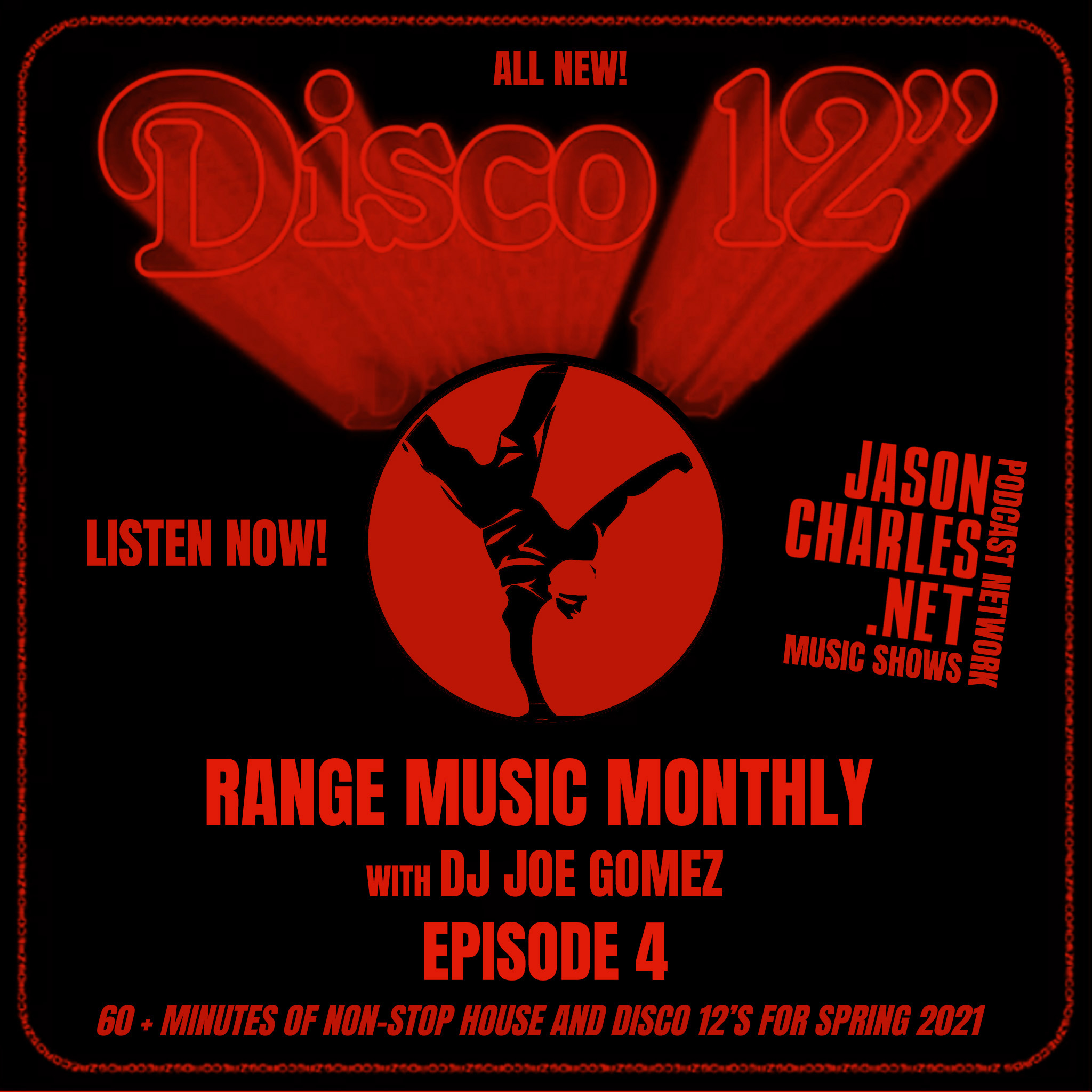 RANGE MUSIC MONTHLY with DJ Joe Gomez Episode 4 Spring 2021 House & Disco 12's