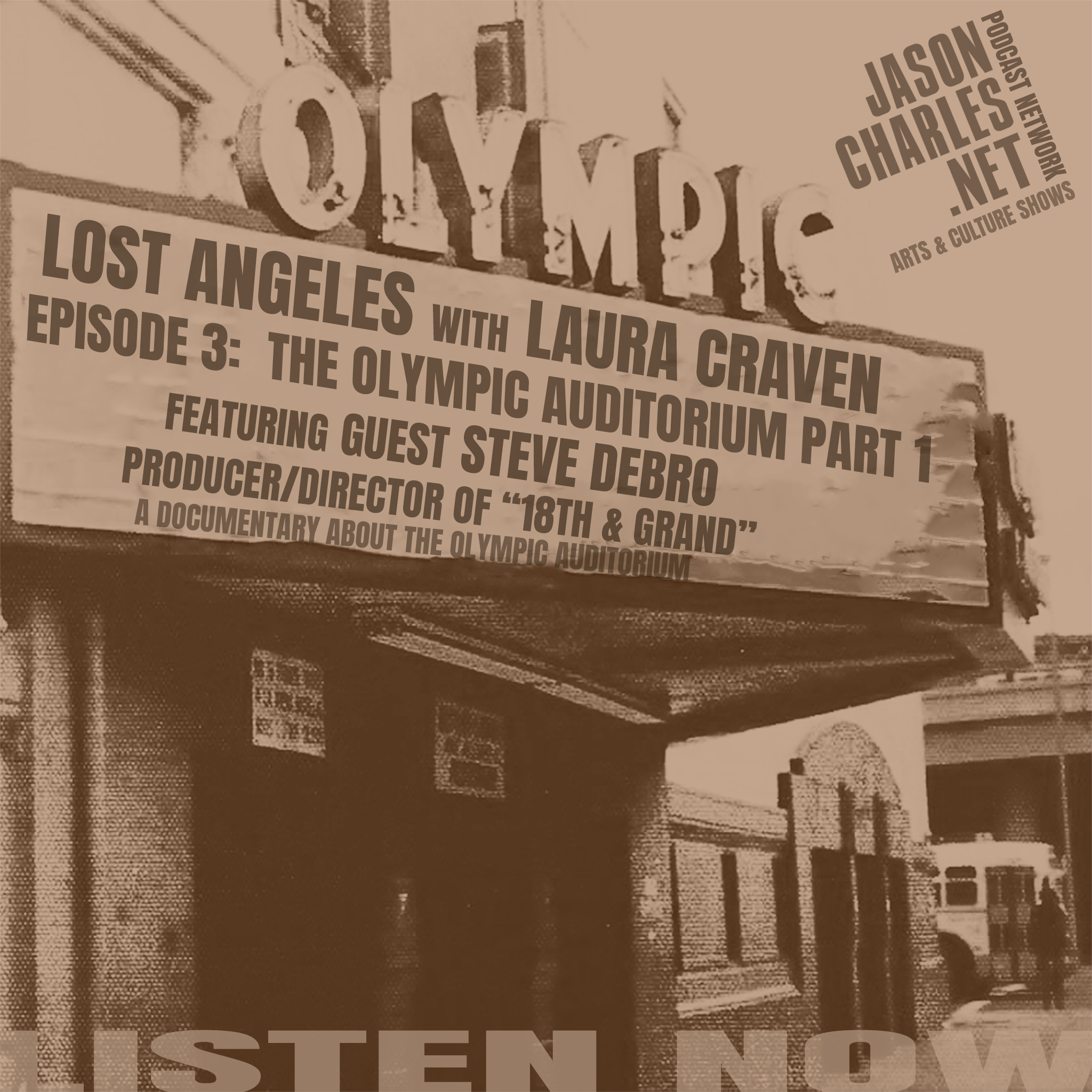 LOST ANGELES Episode 3 The Olympic Auditorium Part One