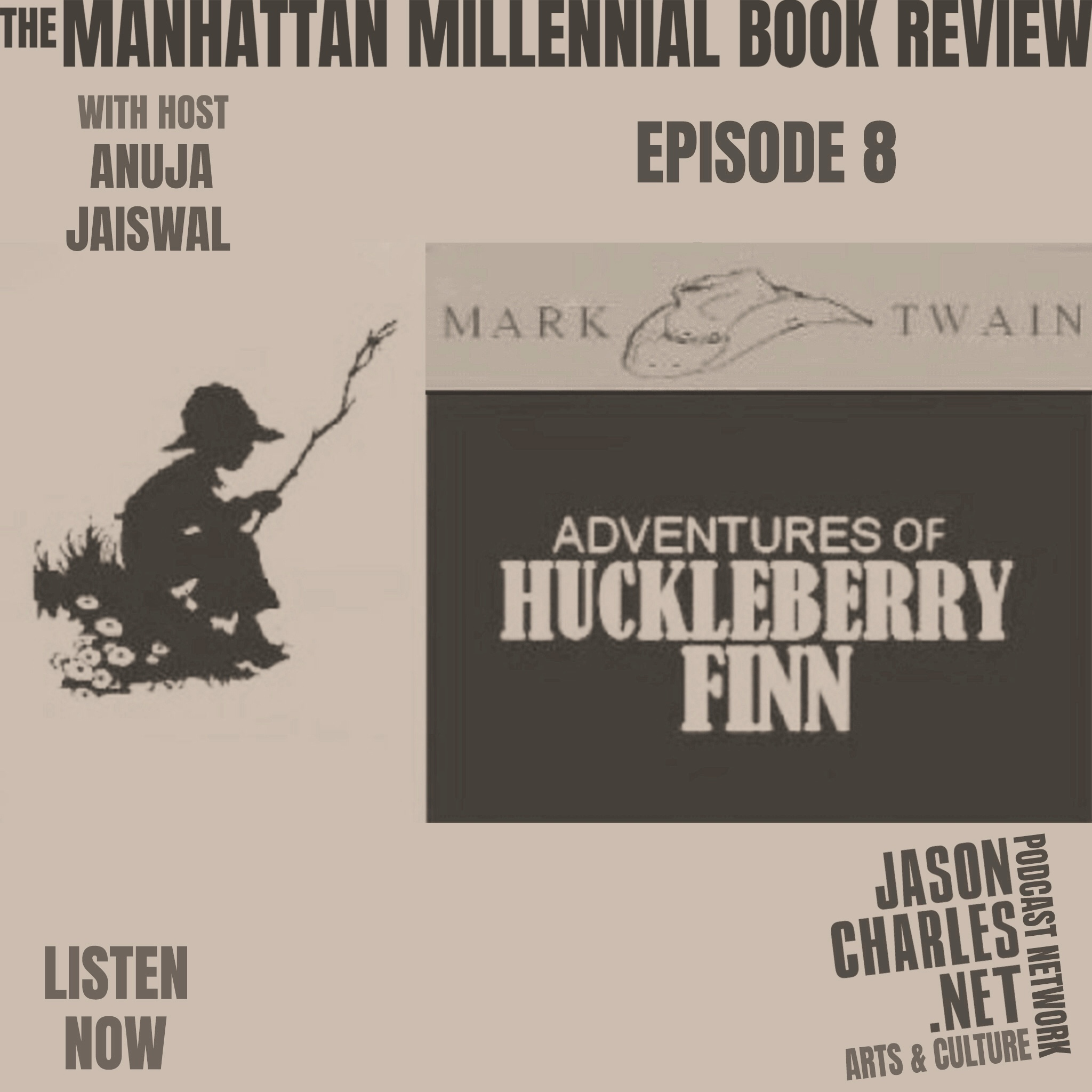 THE MANHATTAN MILLENNIAL BOOK REVIEW Episode 8 The Adventures of Huckleberry Finn