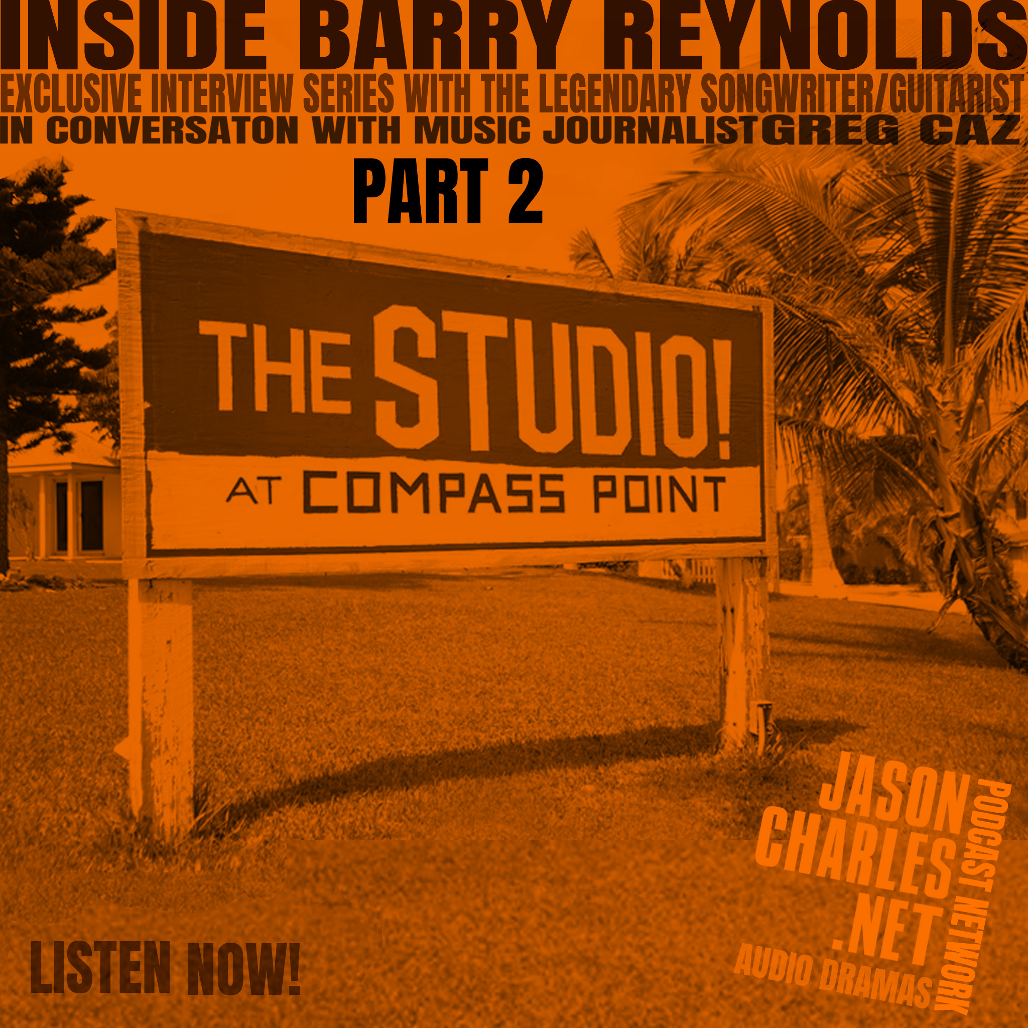 INSIDE BARRY REYNOLDS Part 2 The Compass Point Years