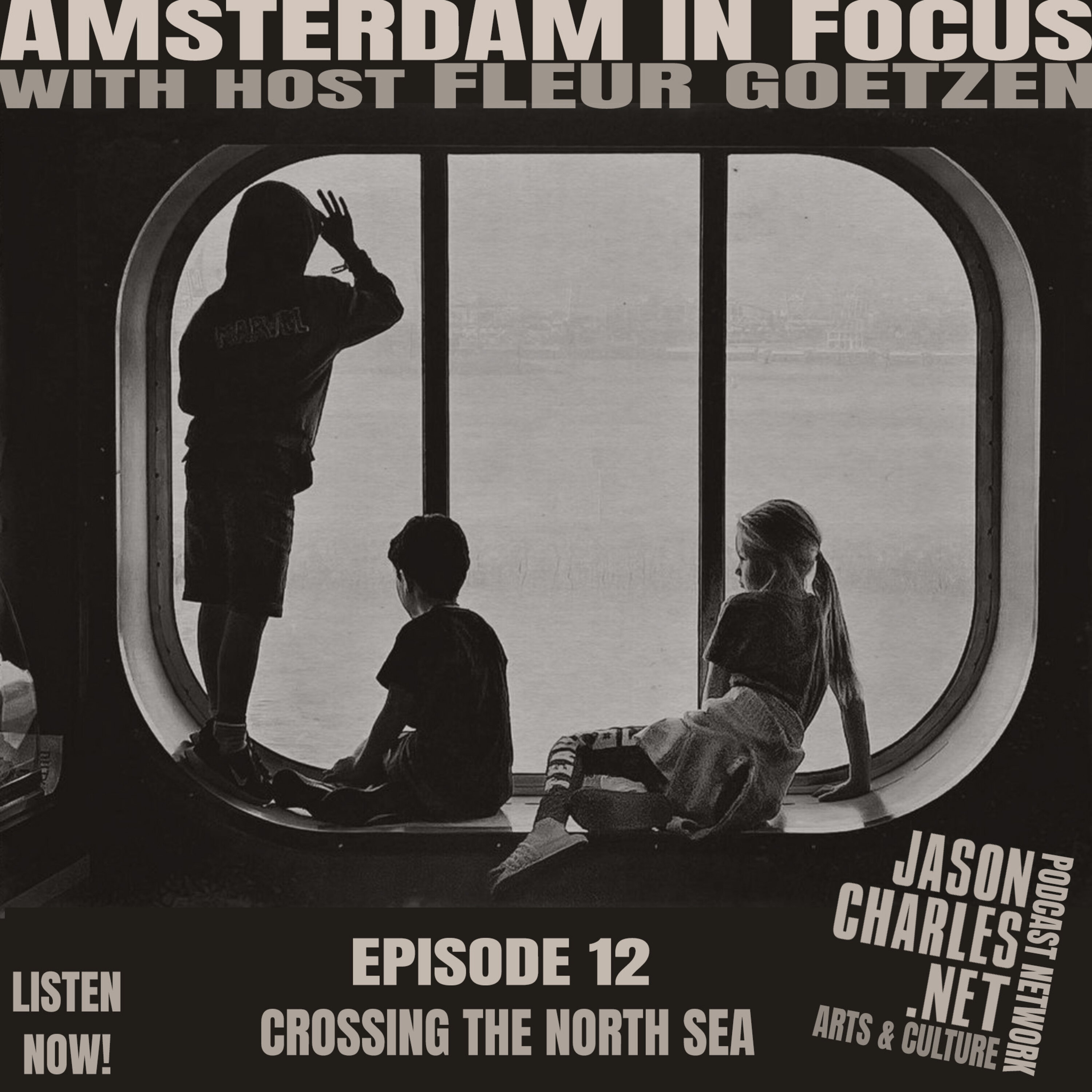 AMSTERDAM IN FOCUS Episode 12 Crossing The North Sea episode artwork