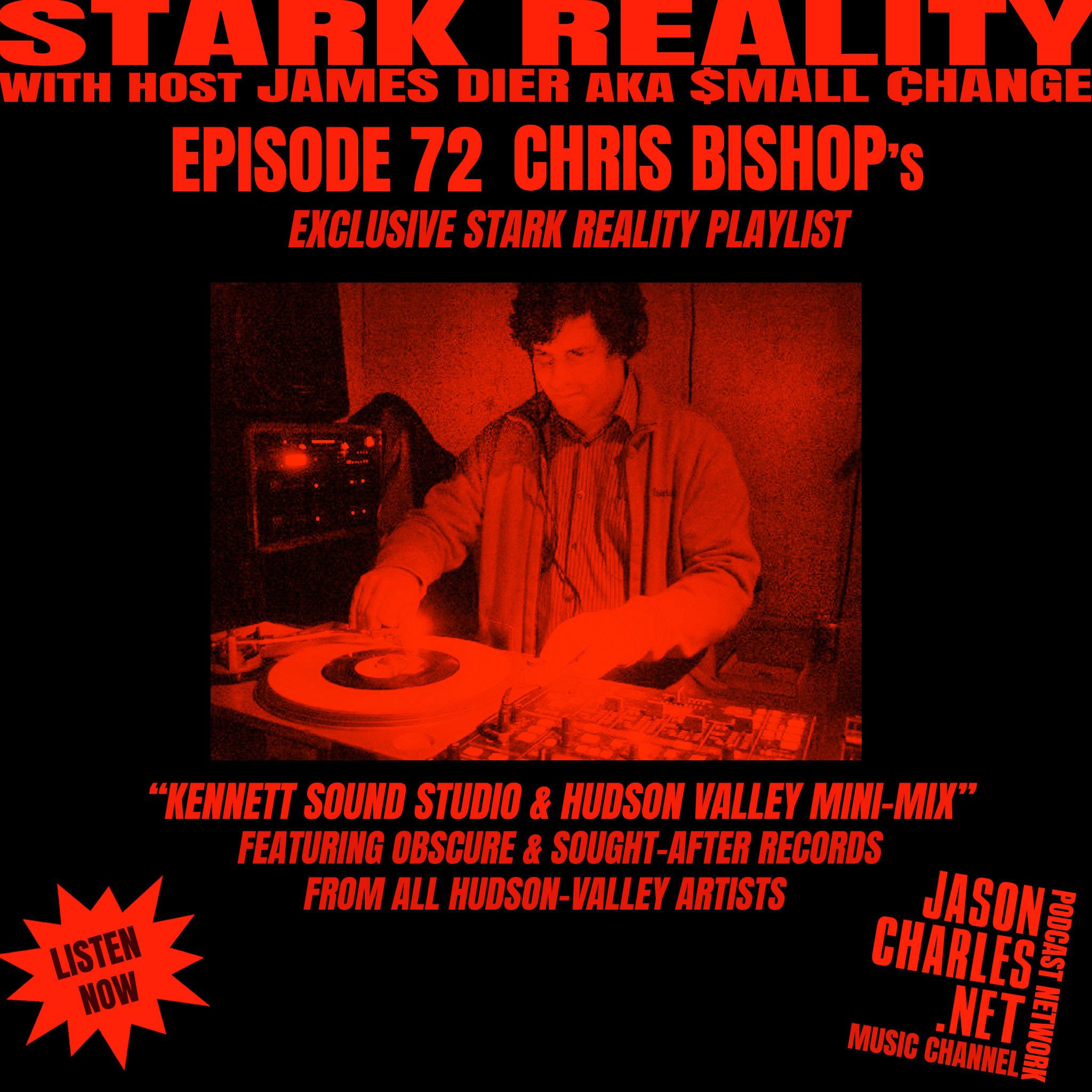 STARK REALITY PLAYLISTS Episode 72 CHRIS BISHOP's Kennett Sound Studio & Hudson Valley Mini-Mix
