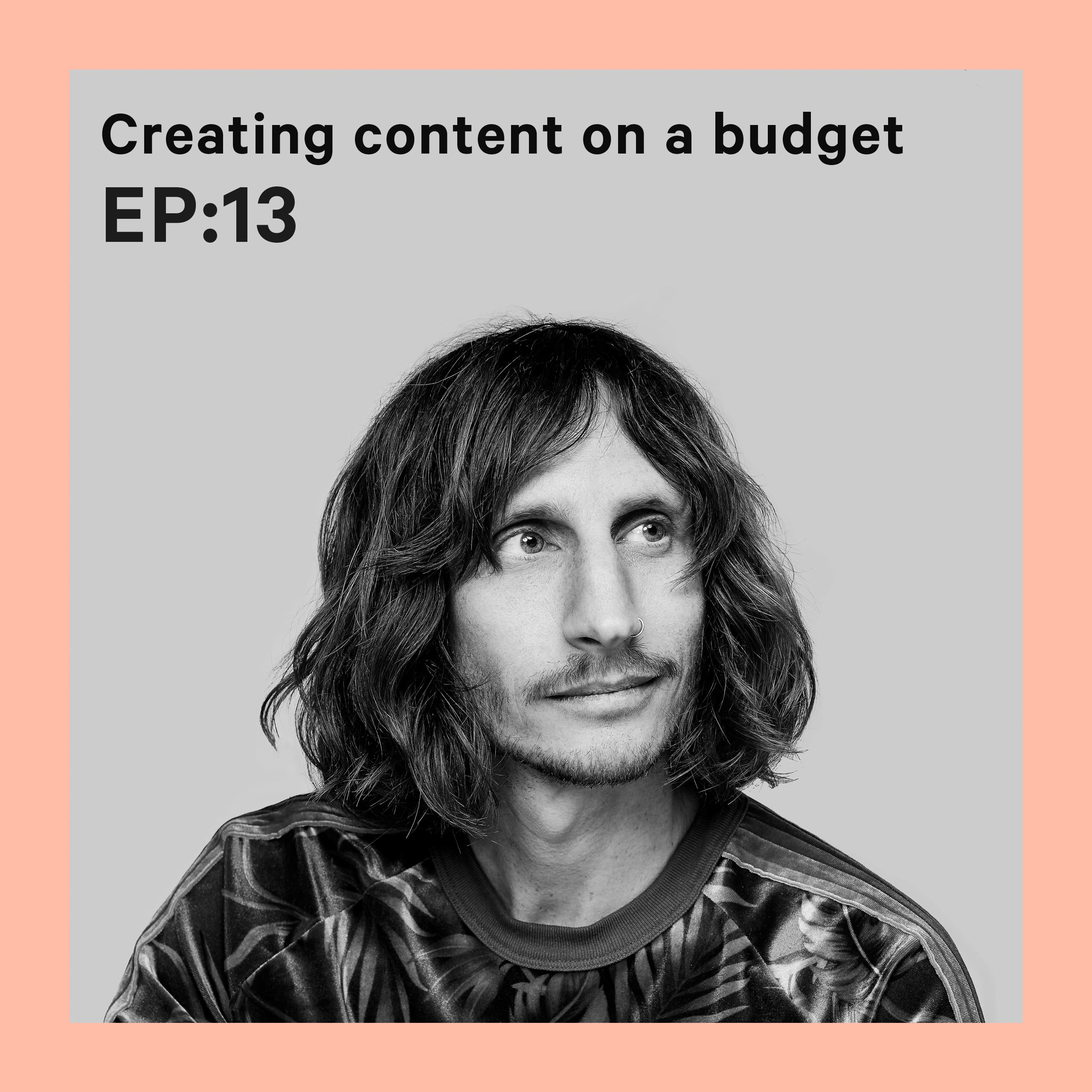 Creating Content On A Budget