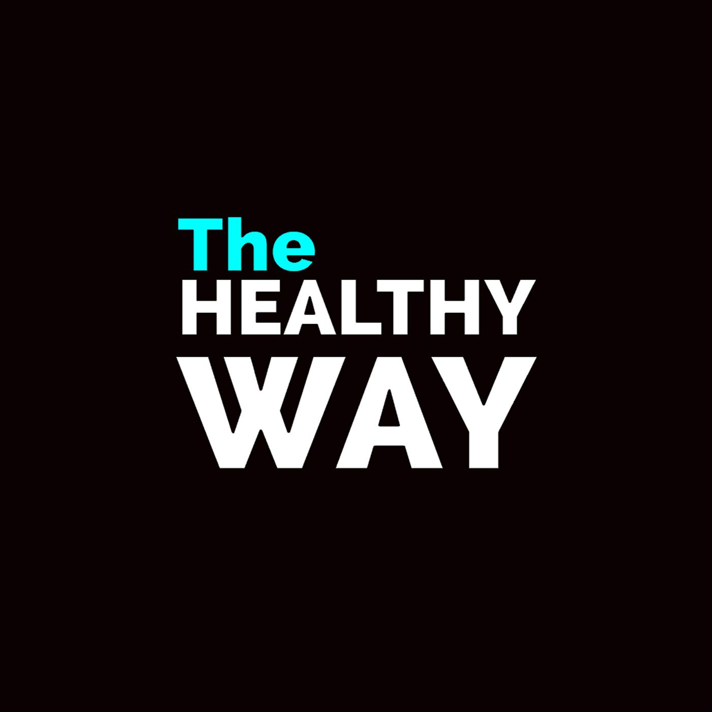 The Healthy Way
