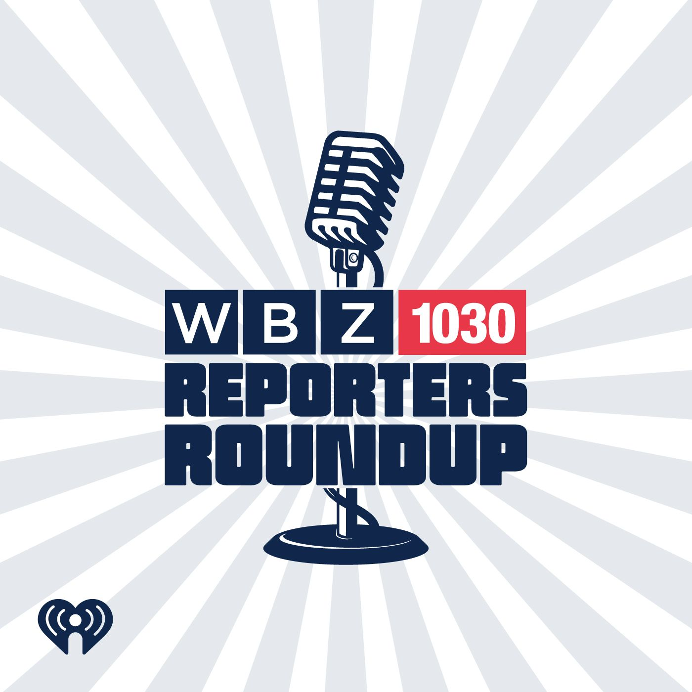 WBZ NewsRadio 1030\'s Reporters Roundup