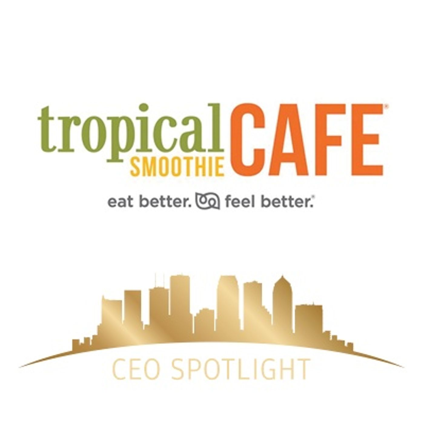 2018-09-26 - CEO Spotlight Tropical Smoothie episode artwork