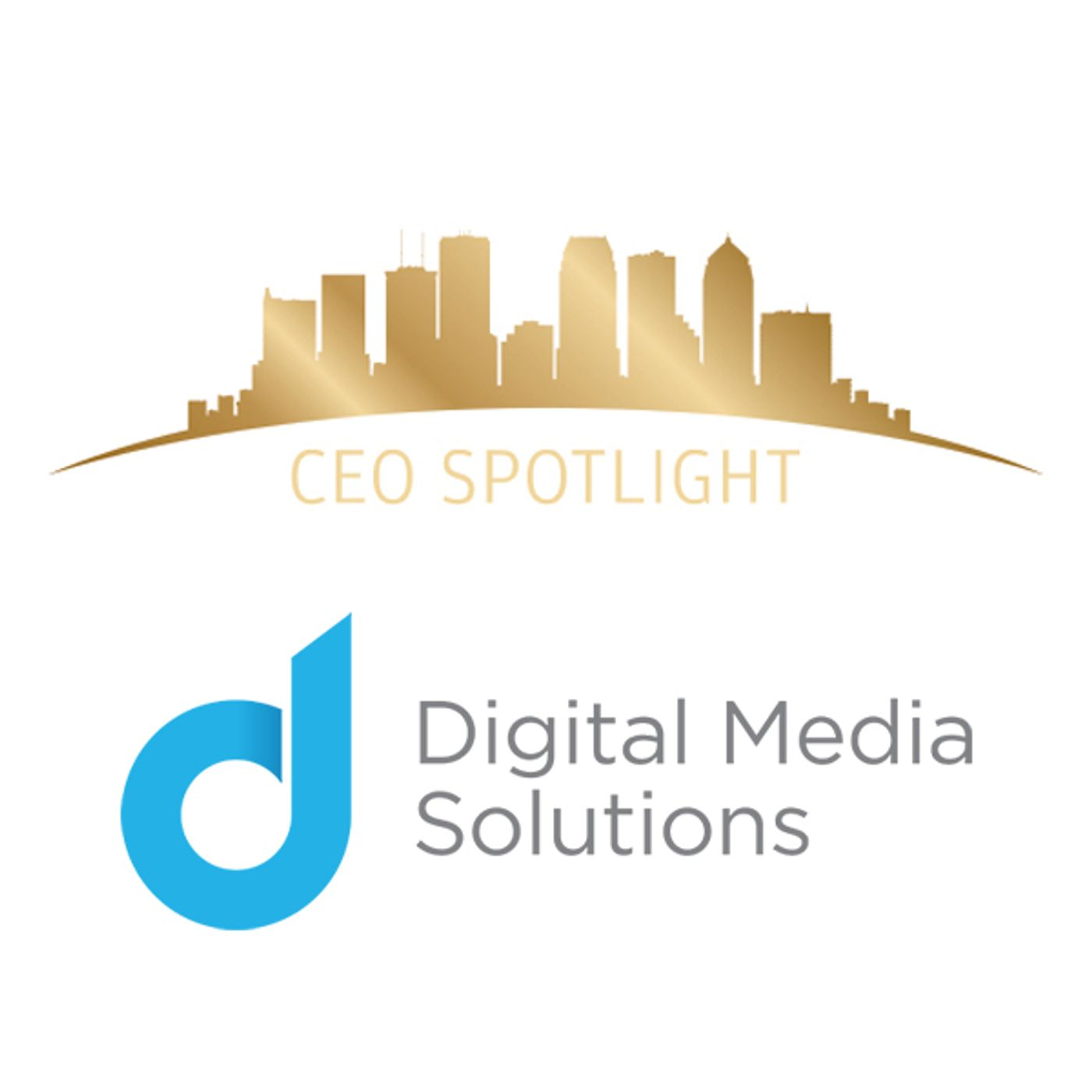 2018-10-12 - CEO Spotlight Digital Media Solutions episode artwork