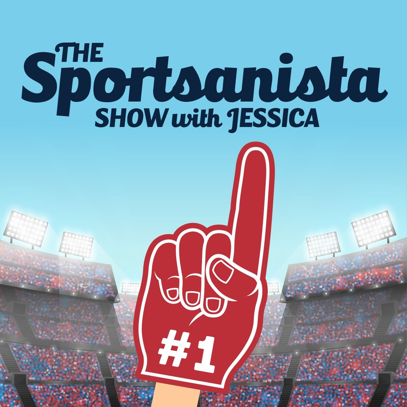 The SportsaNista Show With Jessica & Shanna