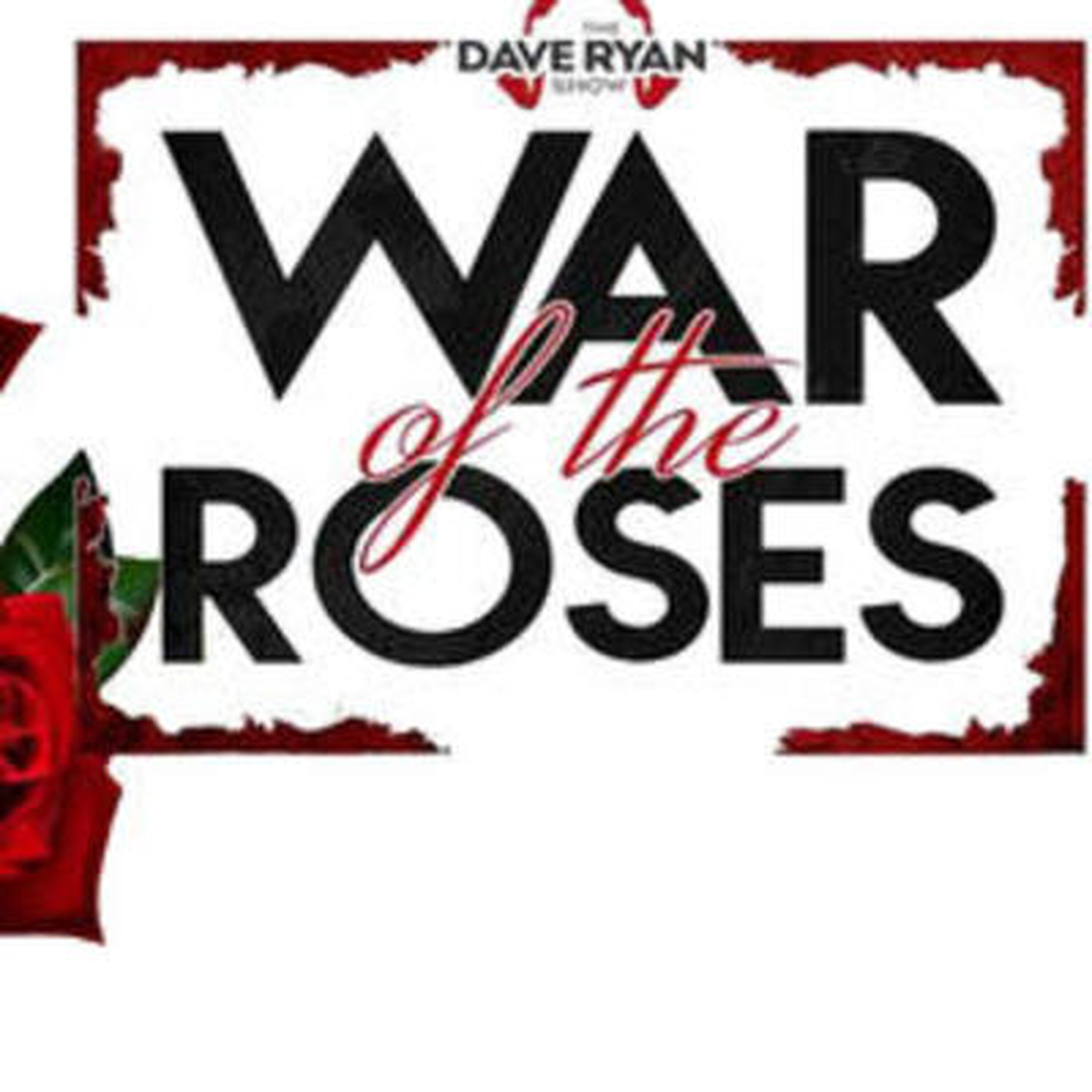 War of the Roses: She's BACK On War of the Roses