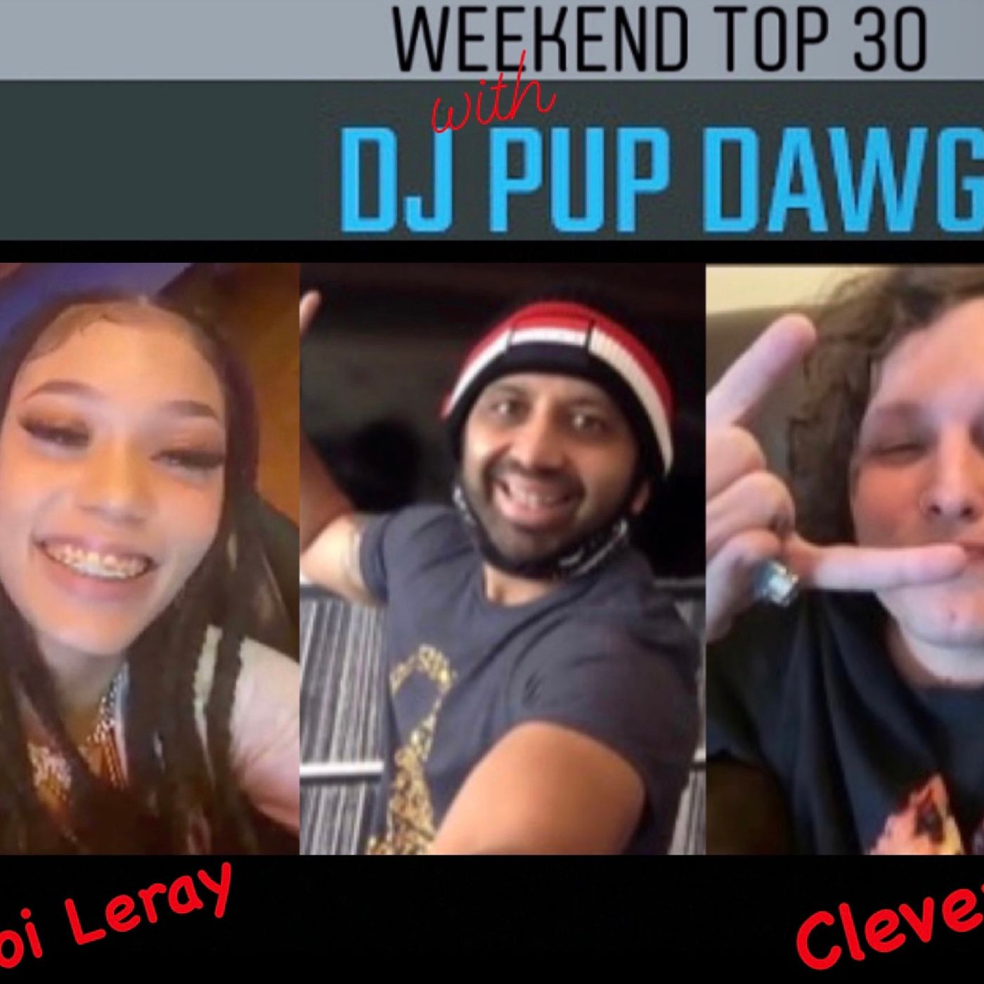 03-06-21 Coi Leray Joins Dj Pup Dawg Weekend Top30 episode artwork