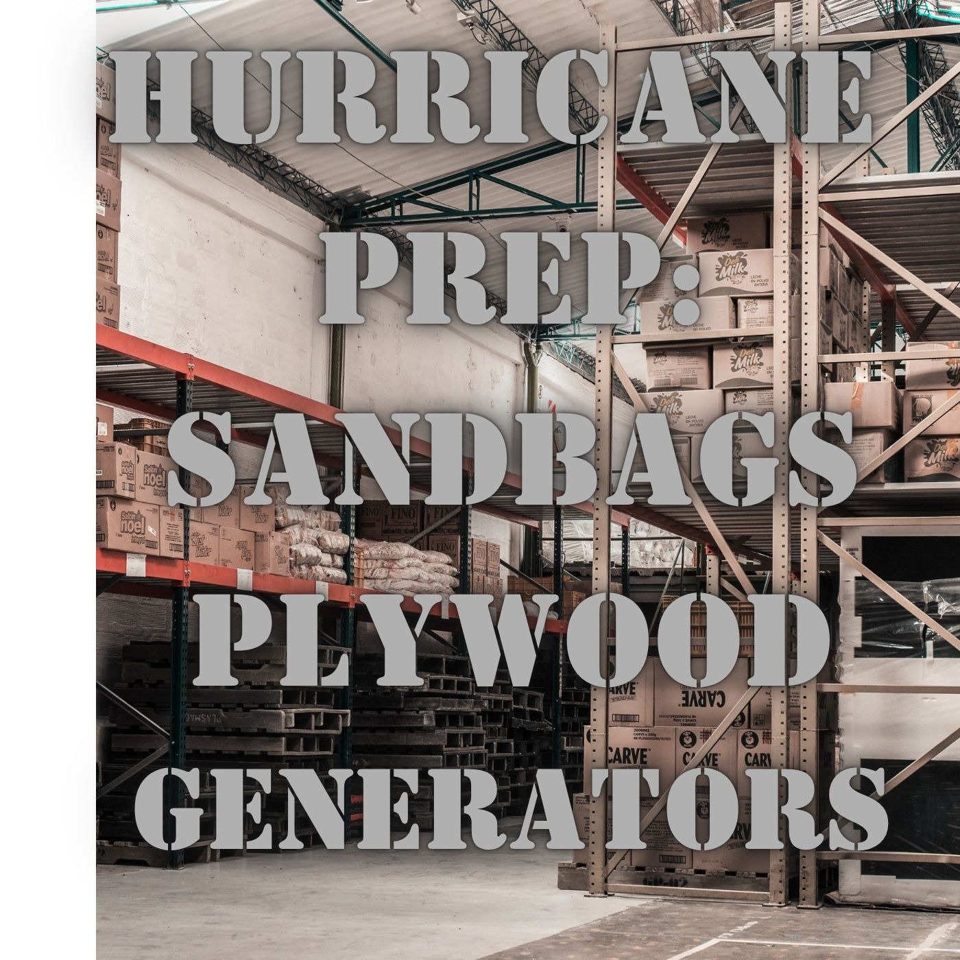 Hurricane Prep - Sandbags Plywood Generators - Jim Stiner Home Depot episode artwork