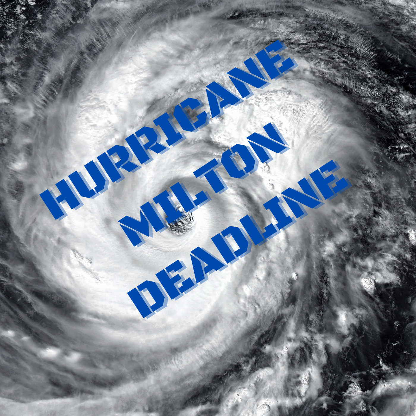 Ashley Harris--Deadline for Hurricane Milton Damage