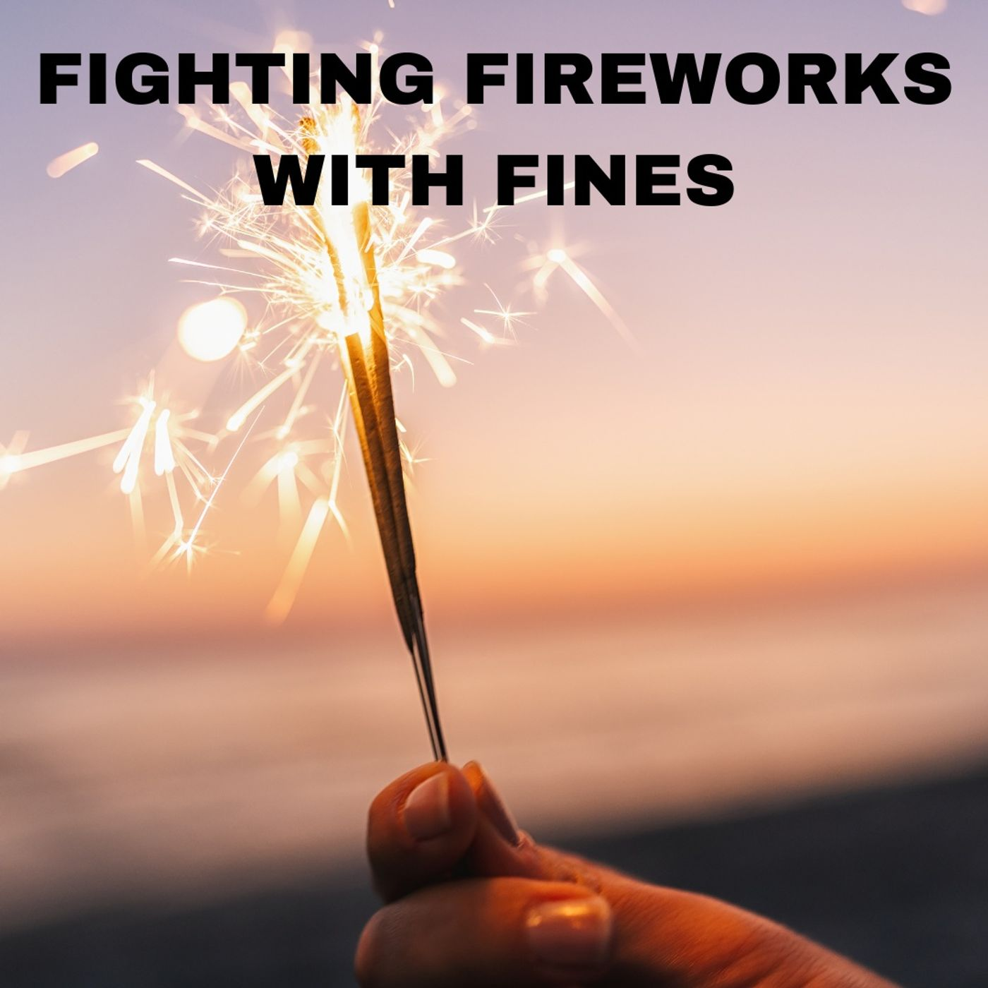 Fireworks - Treasure Island Mayor Tyler Payne episode artwork