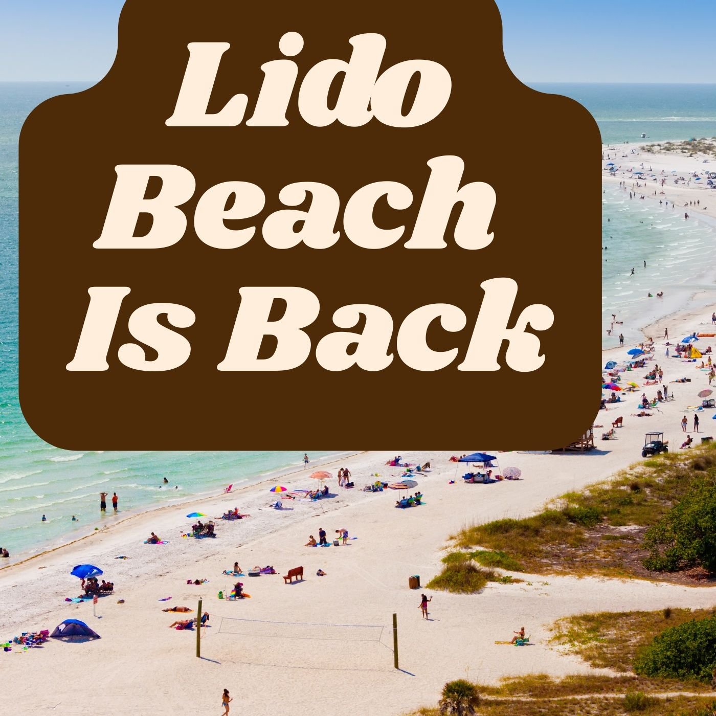 Lido Beach Reopens - Jerry Fogle City of Sarasota episode artwork