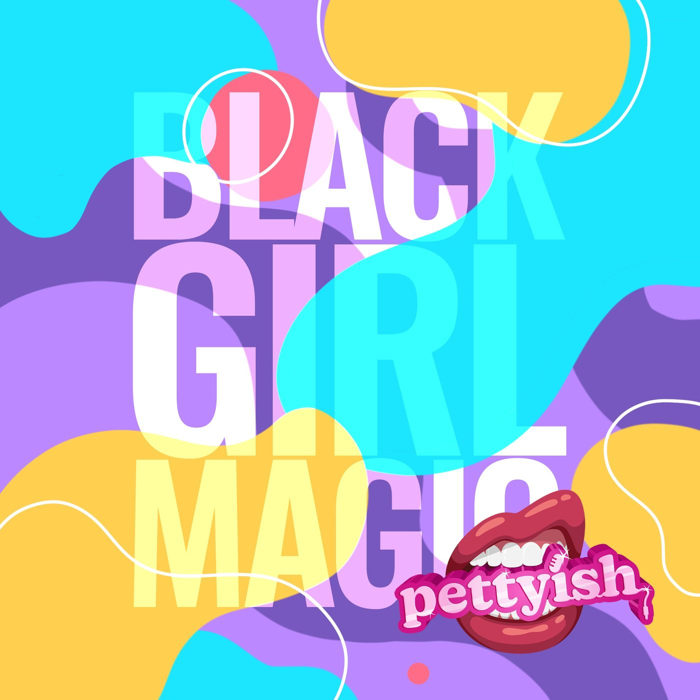 Black Girl Magic episode artwork