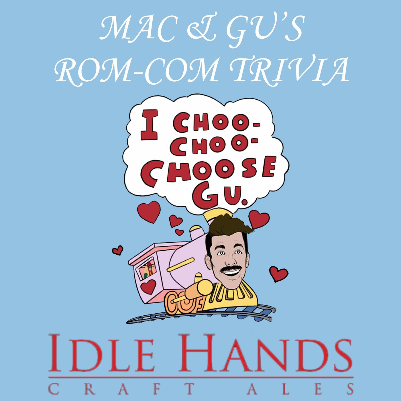 Rom-Com Trivia at Idle Hands Craft Ales episode artwork