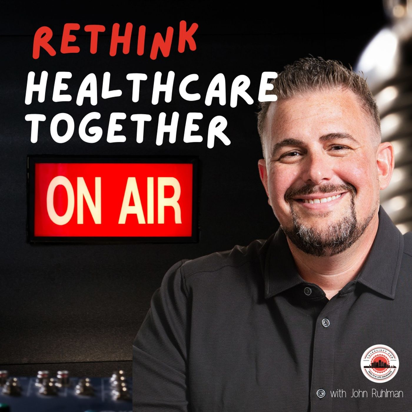 Rethink Healthcare Together - Attention Business Owners-lower your health insur cost with ICHRA episode artwork