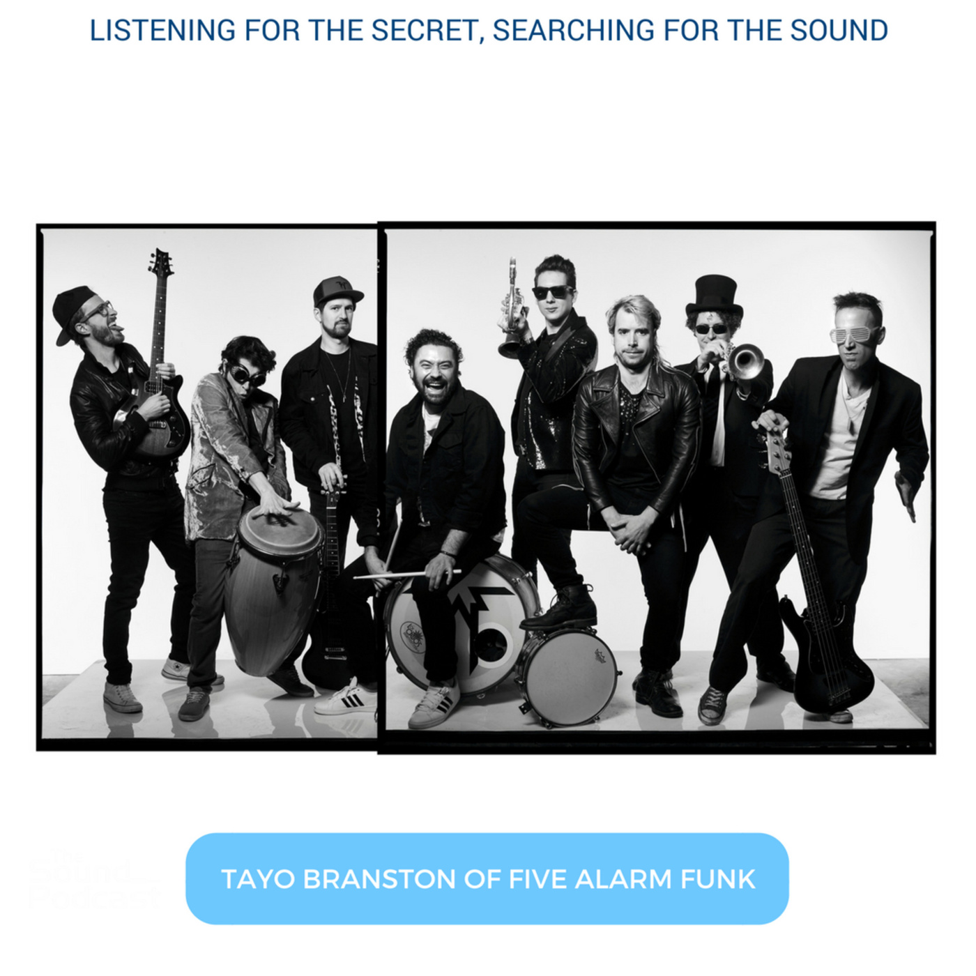 Episode 114: Tayo Branston of Five Alarm Funk