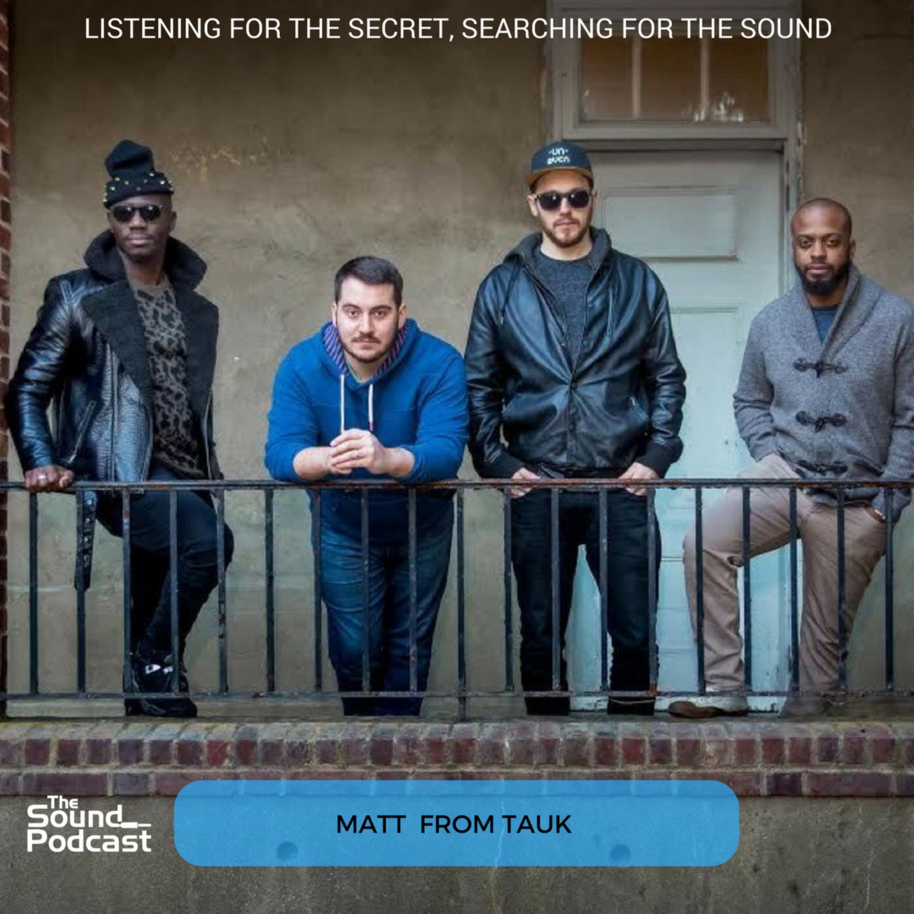 Episode 96: Matt from TAUK Episode 96: Matt from TAUK
