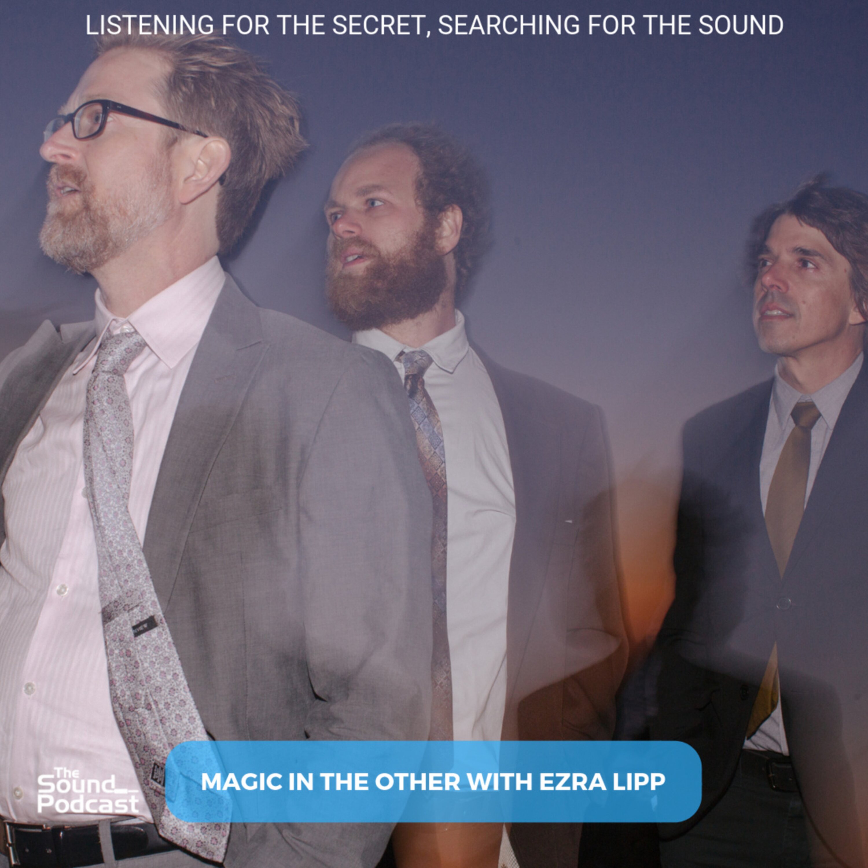 Episode 133: Magic In The Other With Ezra Lipp Image