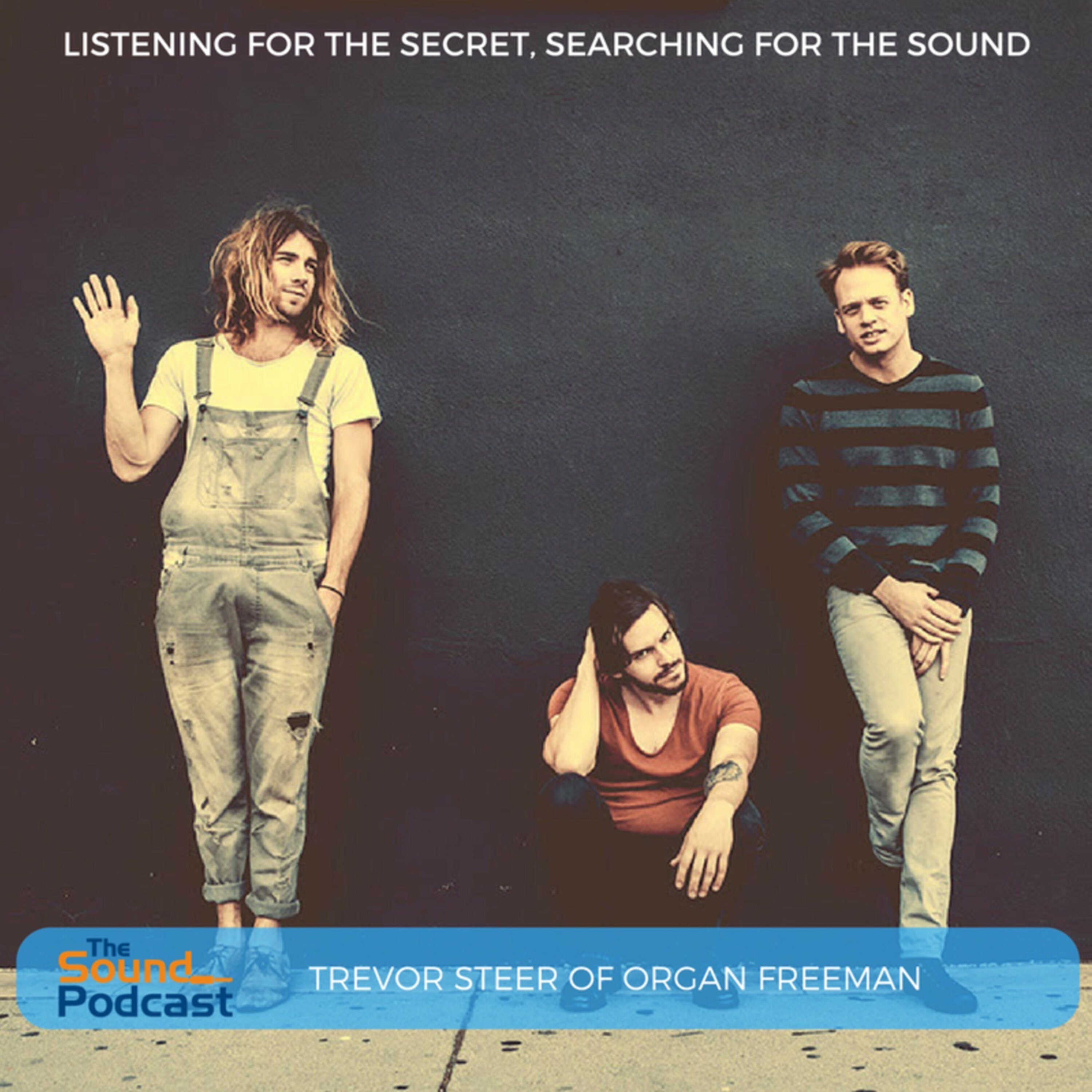 Episode 48: Trevor Steer of Organ Freeman Episode 48: Trevor Steer of Organ Freeman
