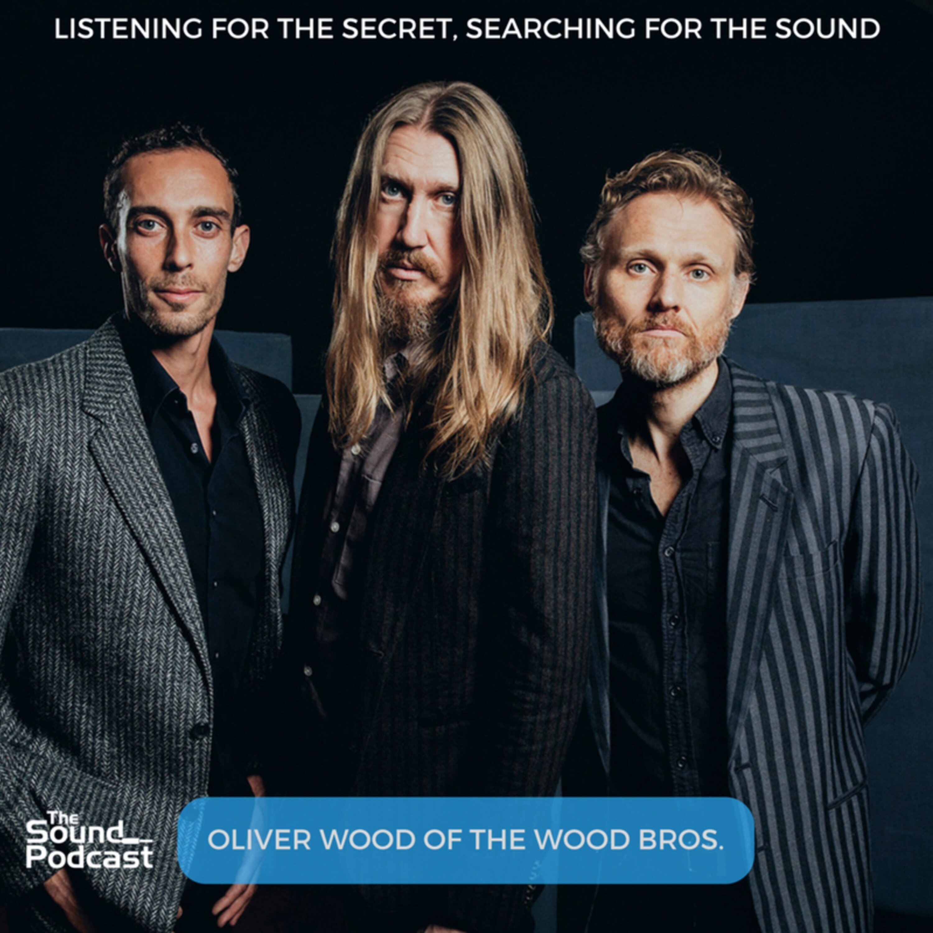 Episode 75: Oliver Wood of the Wood Brothers Episode 75: Oliver Wood of the Wood Brothers