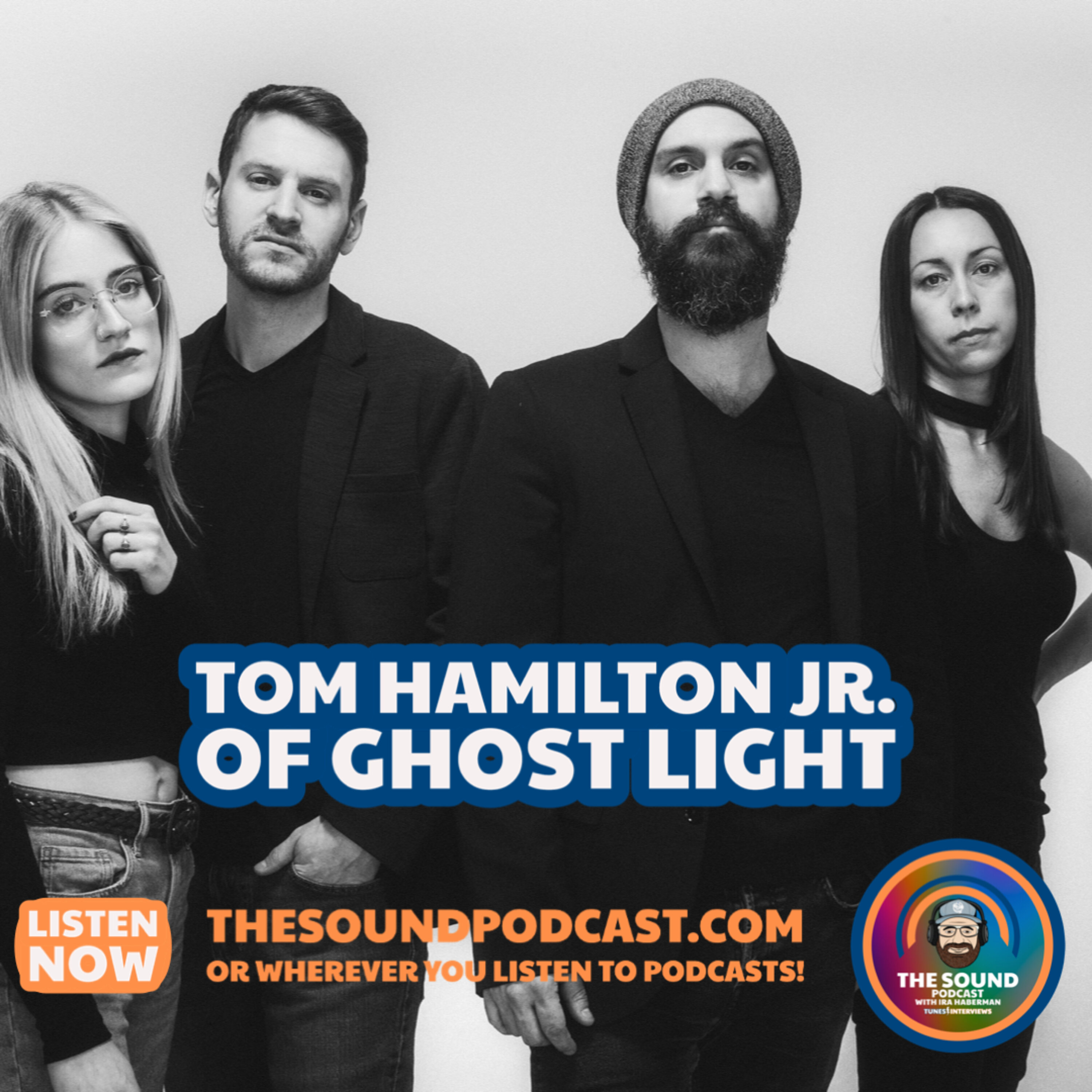 Tom Hamilton Jr. of Ghost Light Tom Hamilton Jr. of Ghost Light