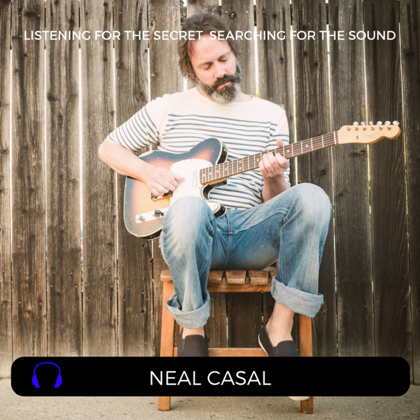 Episode 24: Neal Casal of Chris Robinson Brotherhood