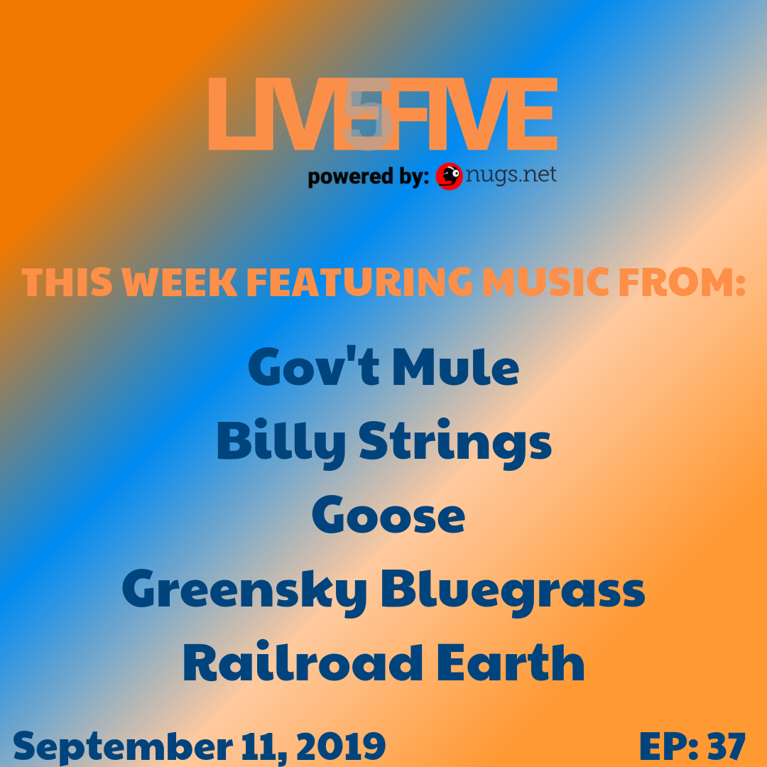 Live 5 - September 11, 2019.