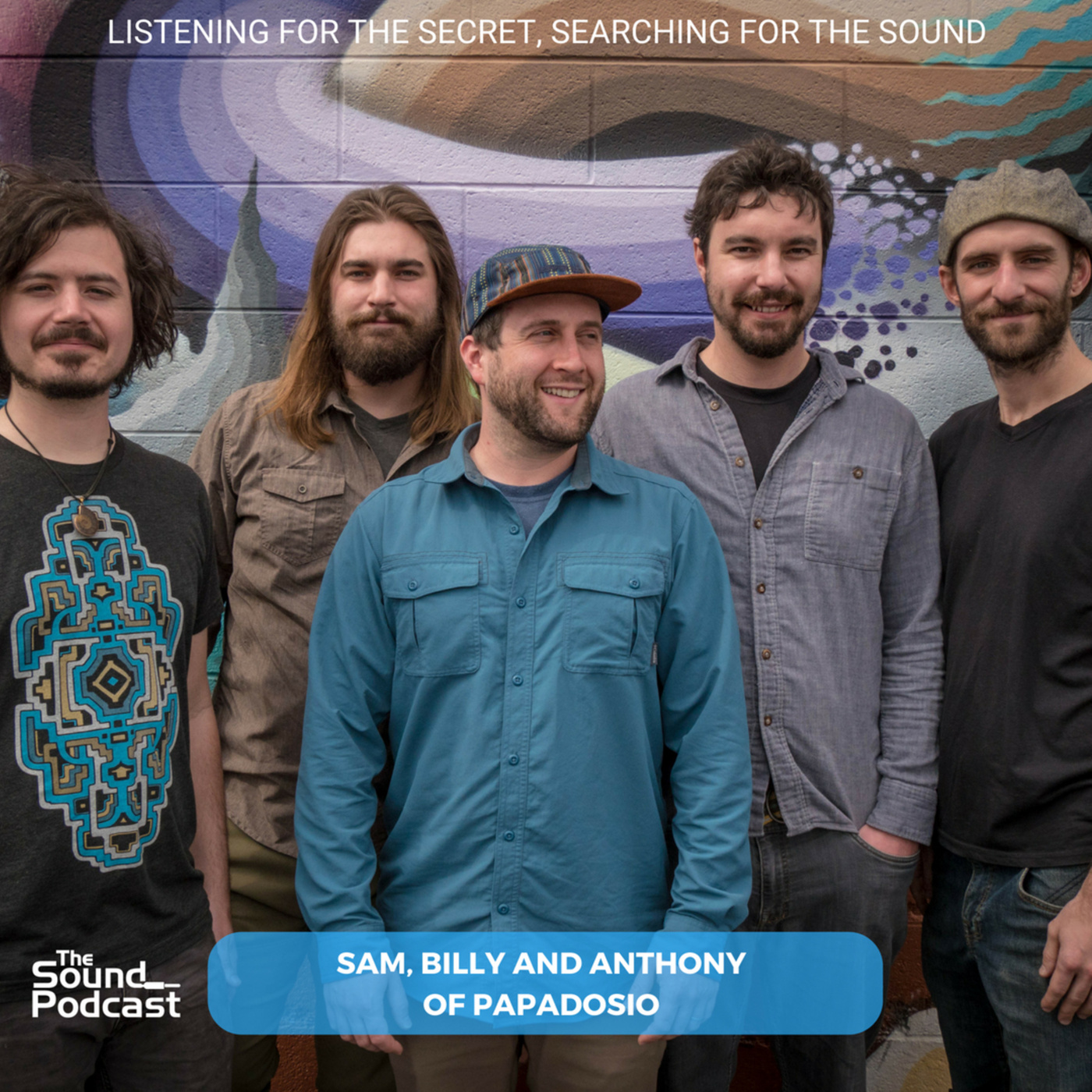 Episode 124: Sam, Billy and Anthony of Papadosio