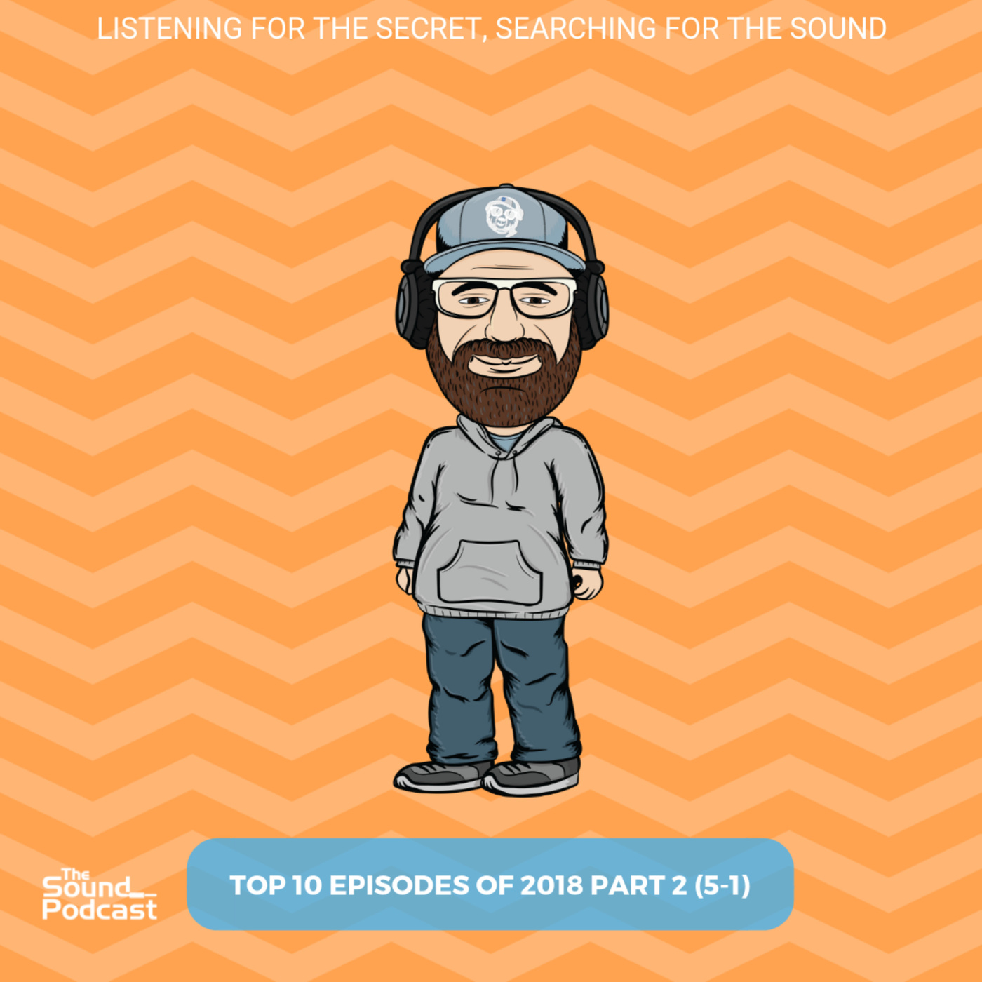 Episode 164: Top 10 Episodes of 2018 - Part 2 (5-1)