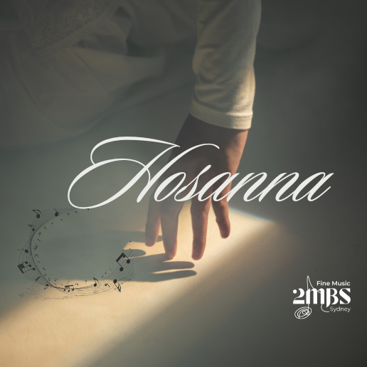 Hosanna - 9 August 2026