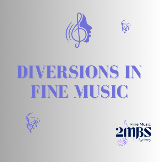 Diversions in Fine Music  - 14 August 2026 - In the wind