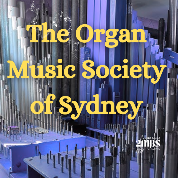 Society Spot - 8 August 2026 - Organ Music Society of NSW