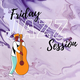 Friday Jazz Session 27January2023