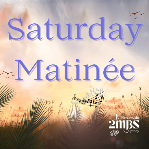 Saturday Matinee -  5 September 2026