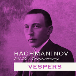 Saturday Matinee 22April2023 Rachmaninov: choral masterworks