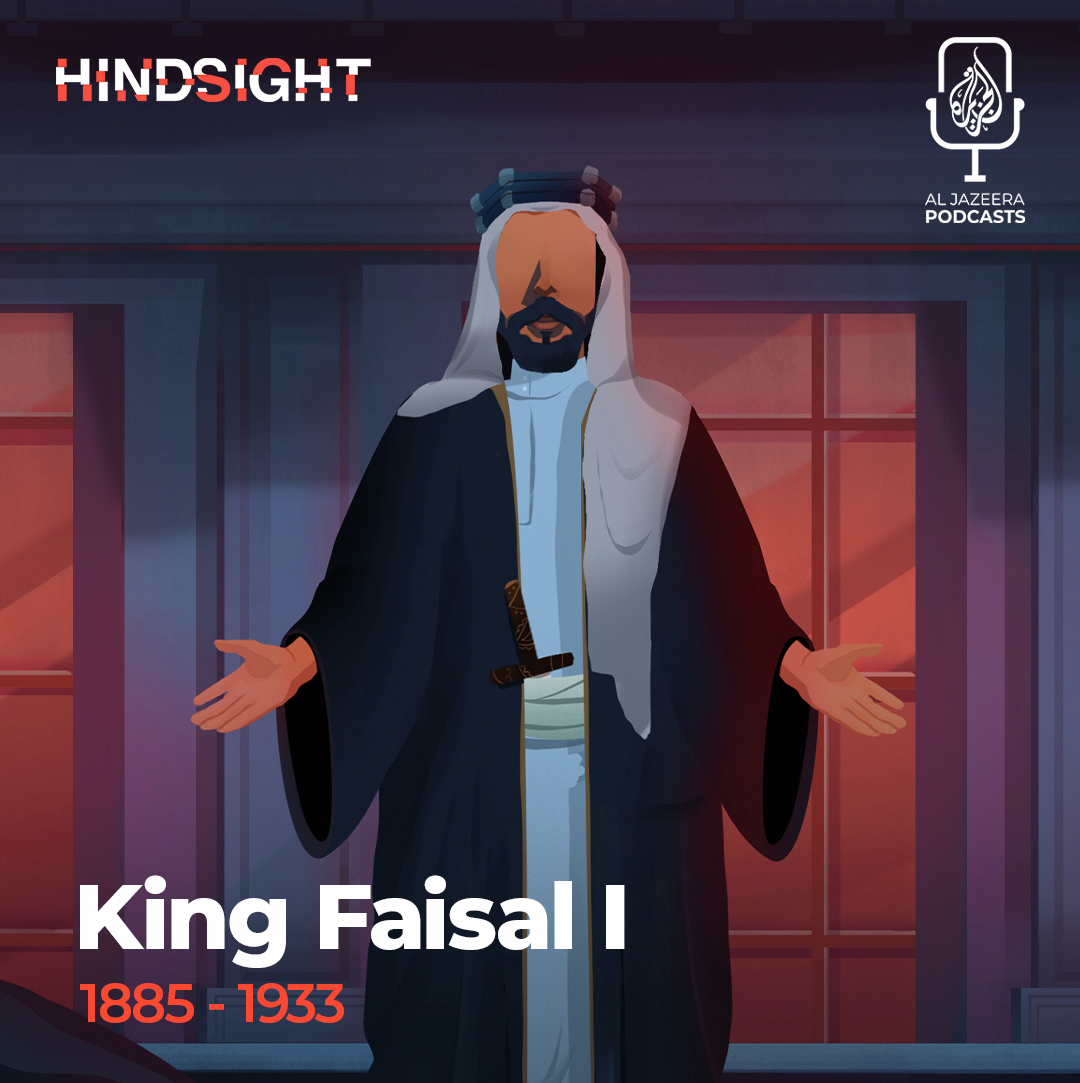  Faisal I of Iraq: The Making of a King