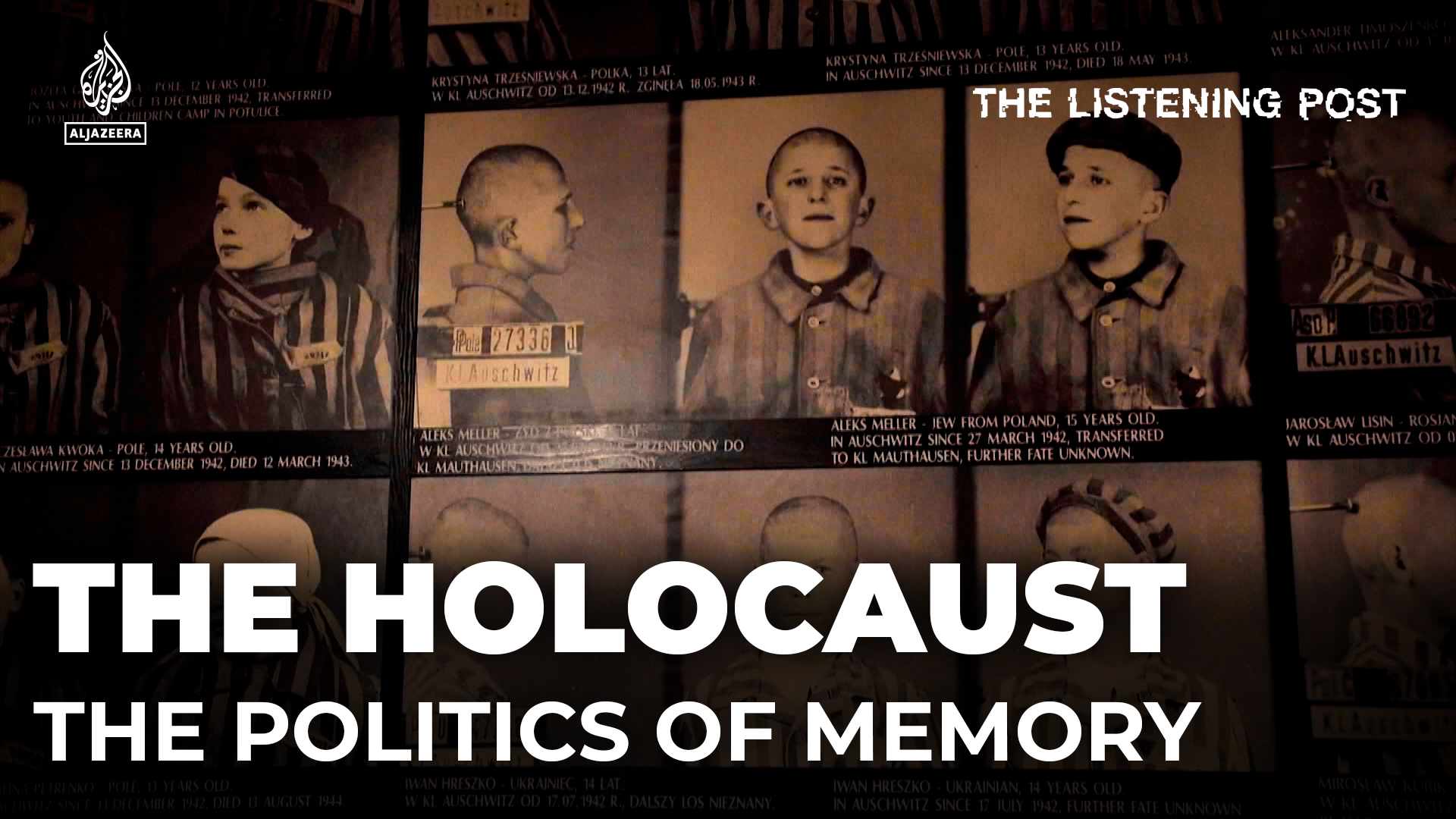 The Holocaust and the Politics of Memory | The Listening Post